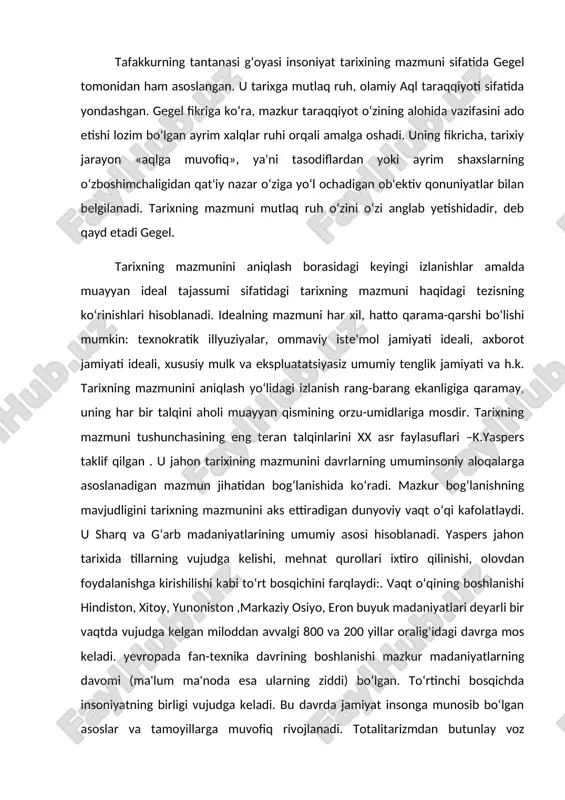 a 200 yillar oralig‘idagi davrga mos keladi. yevropada fan-texnika davrining boshlanishi mazkur madaniyatlarning davomi (ma'lum ma'noda esa ularning ziddi) bo‘lgan. to‘rtinchi bosqichda insoniyatning birligi vujudga keladi. bu davrda jamiyat insonga munosib bo‘lgan asoslar va tamoyillarga muvofiq rivojlanadi. totalitarizmdan butunlay voz kechishga asoslangan huquqiy davlat mazkur birlikning kafili hisoblanadi. tarixning mazmuni – umuminsoniy madaniyatni va vaqt o‘qining avvalida shakllangan an'analarni saqlash va rivojlantirishdadir. bugungi kunda jamiyatning globallashuvi munosabati bilan tarixning mazmuni haqidagi masala yana kun tartibidan o‘rin olmoqda. zamonlar va xalqlar aloqasini, xalqlar o‘rtasidagi hamjihatlikni qaror toptiradigan, ajdodlarning ma'naviy merosini saqlash va ko‘paytirishni, hozirgi avlodlarning erkinligi va ijodiy imkoniyatlarini ro‘yobga chiqarishni ta'minlaydigan qadriyatlar tizimiga qarab mo‘ljal oluvchi g‘oyalar yana muhim ahamiyat kasb etmoqda. xix asrda falsafadan sotsiologiya ajralib chiqa boshladi. mazkur fan jamiyatni tushunishga nisbatan falsafiy yondashuvlarni asosan tan oladi va ayni vaqtda o‘z predmeti va tadqiqot metodlariga ega. o.kont. ijtimoiy tadqiqotlarning ob'ektivligiga erishish lozim, degan g‘oyani himoya qilgan o.kont (1798-1857) …