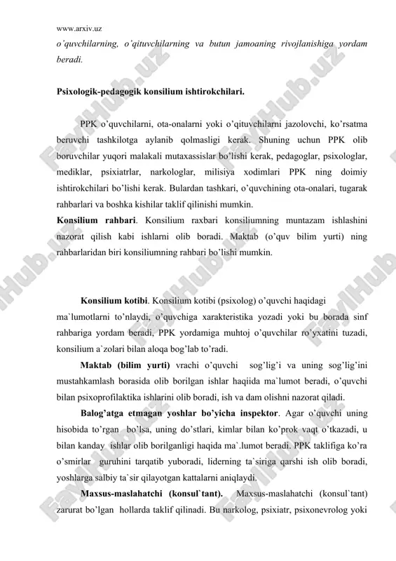 (konsul`tant) zarurat bo’lgan hollarda taklif qilinadi. bu narkolog, psixiatr, psixonevrolog yoki logoped bo’lishi mumkin. ular to’g’ri diagnoz (tashxis) qo’yish va to’g’ri tavsiyalar ishlab chiqishda yordam beradi. psixolog. psixolog konsiliumning asosiy ishtirokchisidir. psixolog qo’yilgan diagnoz (tashxis) ning to’g’riligi, qo’llanilayotgan yordam va tarbiya metodlarining adekvatligi, o’quvchi bilan olib borilayotgan ishlarning maqsadga muvofiqligi konsilium natijalari bo’yicha shaxsan javob beradi. sinf rahbari (guruh raxbari). sinf rahbari (gurux raxbari) o’quvchiga tavsifnoma yozadi, u bilan ishlash jarayonida yuzaga kelayotgan qiyinchiliklarni bayon qiladi, konsilium oldiga ma`lum talablar qo’yadi, kuzatish kundaligini to’ldirib boradi. lozim bo’lganda taklif qilingan ijtimoiy tashkilotlardan kelgan kishilar (trener, tugarak rahbari, mahalla kengashi a`zosi va boshqalar) o’quvchi haqida o’z fikrlarini bildiradi va zarur ishlarni amalga oshirishni o’z bo’yniga oladi. konsilium ishini tashkil qilish konsilium kengashi bir oyda bir-ikki marta o’tkaziladi. konsilium faoliyati o’quv yili boshidan boshlanadi. bilim yurti raxbarlari va psixolog yillik reja tuzadi, yordamga muxtoj o’quvchilar ro’yxatini oladi, asosiy qilinadiga ishlarning yo’nalishlarini aniqlaydilar. kengash …