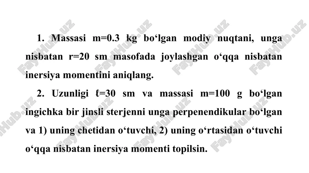 qattiq jismning aylanma harakat dinamikasi - Page 4
