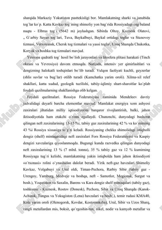 iz (shelf) mintaqasidagi neft zaxiralari fors rossiya federatsiyasi va kaspiy dengizi xavzalariga qiyoslanmoqda. bugungi kunda razvedka qilingan dunyodagi neft zaxiralarining 13 % (7 mlrd. tonna), 35 % tabiiy gaz va 12 % kumirning rossiyaga tug`ri kelishi, mamlakatning yakin istiqbolda ham jahon iktisodiyoti «o`txonasi» rolini o`ynashidan dalolat beradi. yirik neft-gaz havzalari shimoliy kav​kaz, volgabuyi va ural oldi, timan-pechora, rarbiy sibir (tabiiy gaz - urengoy, yamburg, medveje va boshqa, neft - samotlor, megionsk, surgut va bosh.), yoqutiston va saxalin, barens va kara dengiz shelf mintaqalari (tabiiy gaz), toshkumir - kuznesk, rostov (donesk), pechora, sibir va uzoq sharqda (kansk-achinsk, tungus va yokugiston (lena) havzalari va bosh;.), temir rudasi kma40, kola yarim oroli (olenogorsk, kovdar, kostomuksha), ural, sibir va uzos sharq, rangli metallardan mis, boksit, qo`rgoshin-rux, nikel, nodir va kamyob metallar va qimmat-baho toshlar, olmos, oltin, kumush, platina, kobalt va bota minerallarga ega. noruda mahsulotlardan fosforit, osh tuzi, kaliyli tuzlar (kola yarim oroli, kirov …