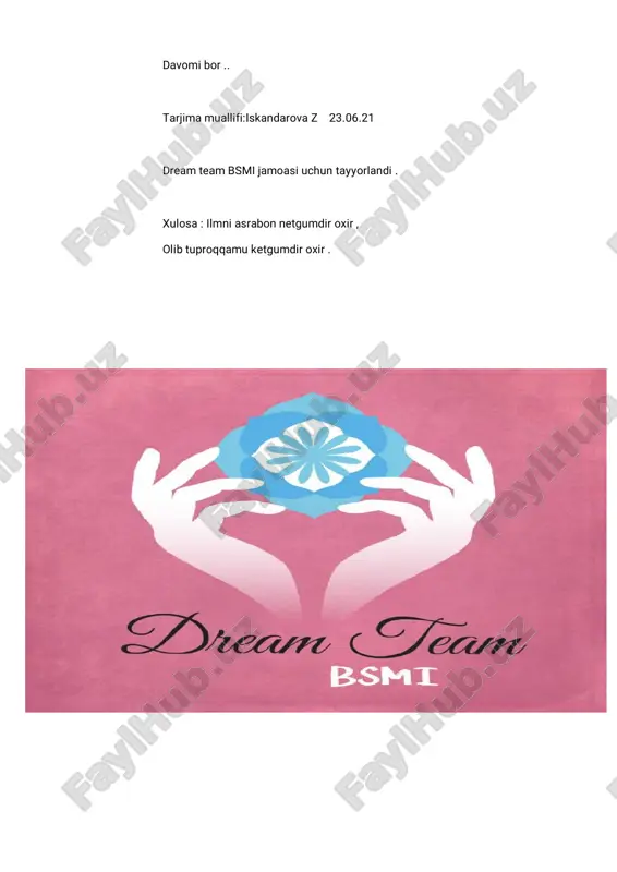 davomibor.. tarjimamuallifi:iskandarovaz 23.06.21 dream team bsmijamoasiuchuntayyorlandi. xulosa:ilmniasrabonnetgumdiroxir, olibtuproqqamuketgumdiroxir.