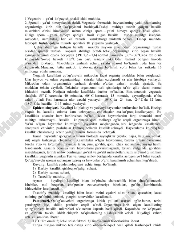 m og’riqli, teri bilan qo’shilmagan, periadinit ko’pincha bo’lmaydi, bubonlar kamdan-kam holda yiringlaydi va ularning tuzalishi ro’y beradi. kasallik belgilari 4-5 sutkalarda oshadi, keyin asta –sekin pasayadi. shunisi borki, yomon natija yoki asoratlar kasallikning xoxlagan fazasida ro’y berishi mumkin. shunday qilib, ikkilamchi o’lat zotiljami kasallikni og’irlashtiradi va infektsiya tarqalishiga havf soladi. og’ir lekin kam uchraydigan asorati meningit hisoblanadi. o’latning birlamchi-septik shakli ham uchraydi(1-3%). bunda teri regionar limfa tugunlari va o’pka zararlanishi bo’lmaydi. terida burga chaqanidan qolgan izlarni topish mumkin. kasallik birdan boshlanadi, qisqa yashirin davr (1 necha soatdan to 1-2 sutkagacha)dan so’ng qaltirash, kuchli bosh og’rishi, mushaklarda og’riq va yuqori harorat xarakterli. bemor ahvoli tez yomonlashadi. qo’zg’alish, vasvasa hatto meningoentsefalit belgilari paydo bo’ladi. umumiy zaharlanishdan tashqari, gemorragik sindrom yaqqol ko’rinadi. qon qo’yilishlar terida, shilliq qavvatlarda, ichki organlarda bo’ladi. gematuriya paydo bo’ladi, qon qusish va ich ketish, burun va o’pkadan qon ketish kuzatiladi. jigar va taloq kattalashgan. bir necha soatdan so’ng infektsion …