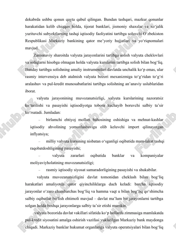 diy jarayonlar o‘zaro chambarchas bog‘liq va hamma vaqt u bilan bog‘liq qo‘shimcha salbiy oqibatlar bo‘lish ehtimoli mavjud – davlat ma’lum bir jarayonlarni tartibga solgan holda boshqa jarayonlarga salbiy ta’sir etishi mumkin. valyuta bozorida davlat vakillari sifatida ko‘p hollarda zimmasiga mamlakatda pul-kredit siyosatini amalga oshirish vazifasi yuklatilgan markaziy bank maydonga chiqadi. markaziy banklar hukumat organlariga valyuta operatsiyalari bilan bog‘liq xizmatlarni ko‘rsatishi mumkin yoki milliy valyutaga bo‘lgan talab va taklif balansini o‘zgartirish maqsadida xorijiy valyutalarning oldisotdi operatsiyalari bilan ham shug‘ullanishi mumkin. hozirgi sharoitda rasmiy valyuta intervensiyasi deganda davlatning valyuta bozoridagi valyutaga bo‘lgan talab va taklifni hamda kurslar nisbatini o‘zgartira oladigan, bir maqsadga yo‘naltirilgan faoliyati tushuniladi. biroq amaliyotda valyuta intervensiyasi tushunchasi xorijiy valyutaning milliy valyutaga nisbatan oldi-sotdisi bilan bog‘liq rasmiy shartnomalardan iborat (shu jumladan, davlat tashkilotlariga xizmat ko‘rsatish, xalqaro valyuta fondi bilan munosabatlar, valyuta zaxiralari bo‘yicha foiz to‘lovlari, xorijiy valyutada olingan qarzlar va shu kabilar). har qanday intervensiyaning hozirgi paytdagi yakuniy maqsadi – …