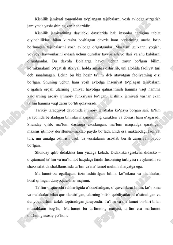 yoqarashlar majmui. ta‘lim-o‘qituvchi rahbarligida o‘tkaziladigan, o‘quvchilarni bilim, ko‘nikma va malakalar bilan qurollantirilgan, ularning bilish qobiliyatlarini o‘stiradigan va dunyoqarashini tarkib toptiradigan jarayondir. ta‘lim va ma‘lumot bir-biri bilan mustahkam bog‘liq. ma‘lumot bu ta‘limning natijasi, ta‘lim esa ma‘lumot olishning asosiy yo‘lidir. didaktika fani ta‘lim va ma‘lumotning muhim muammolarini o‘rganish bilan birga «kimni o‘qitish kerak», «nimaga o‘rgatish kerak», «qanday o‘qitish kerak» kabi savollarga ham javob bo‘ladi. didaktika sohasida birinchi asar yaratgan olim xvii asrning chex pedagogi yan amos komenskiy (1592-1670). o‘zining mashhur asari «buyuk didaktika» (1632y yozilgan, 1975y o‘zbek tilga tarjima qilingan) sida o‘qitish va tarbiya jarayonlari, o‘qitishning yo‘llari va didaktik printsiplar maktabda ta‘lim-tarbiya ishlarini tashkil qilish kabi masalalarni ishlab chiqdi. markaziy osiyo allomalari merosida ham didaktika sohasida yaratilgan bir qancha asarlarda ta‘lim qoidalari, ta‘limni tashkil etish, unda o‘qituvchining roli kabi masalalar bayon etilgan abu ali ibn sinoning (980-1037) «tadbiri manozil», abu nasr farobiyning «ilmlarning kelib chiqishi to‘g‘risida», «sharxlar», «evklid kitobining muqaddimasiga sharxlar», «hikmat …