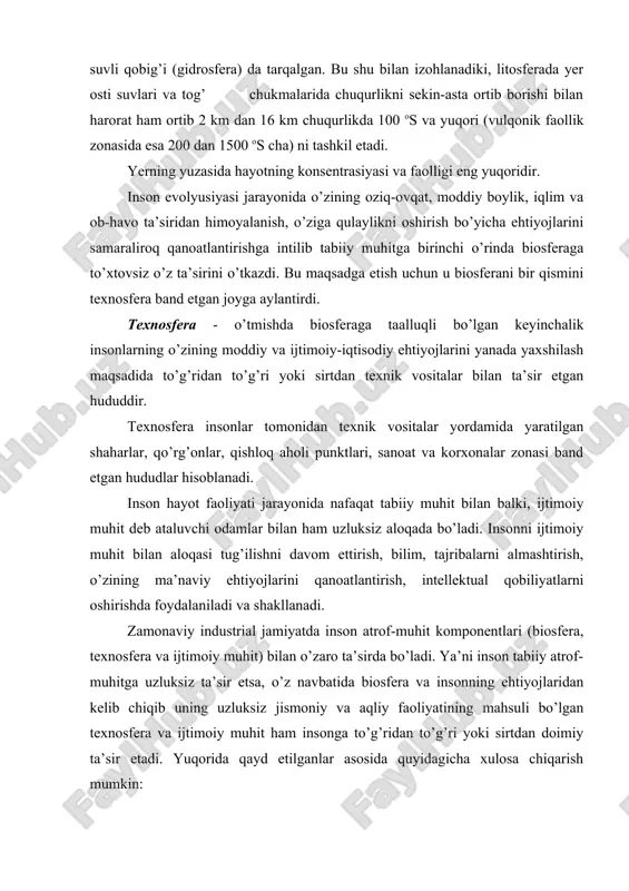 a bo’ladi. ya’ni inson tabiiy atrof-muhitga uzluksiz ta’sir etsa, o’z navbatida biosfera va insonning ehtiyojlaridan kelib chiqib uning uzluksiz jismoniy va aqliy faoliyatining mahsuli bo’lgan texnosfera va ijtimoiy muhit ham insonga to’g’ridan to’g’ri yoki sirtdan doimiy ta’sir etadi. yuqorida qayd etilganlar asosida quyidagicha xulosa chiqarish mumkin: 1. zamonaviy inson uni o’rab turgan atrof-muhitning tashkil etuvchilari ya’ni, tabiiy, texnogen (texnosfera) va ijtimoiy muhit bilan uzluksiz o’zaro ta’sirda bo’ladi; 2. xix asr oxiridan boshlab va xx davomida texnosfera va ijtimoiy muhit uzluksiz rivojlanmoqda, bunga ushbu sohada inson faoliyati orqali o’zgartirilgan ulushlarni oshib borayotganligi isbotdir; 3. texnosferani rivojlanishi tabiiy muhitni o’zgartirish hisobiga amalga oshmoqda. zamonaviy hayotda insonlarning ijtimoiy mavkelarini yuksalish bilan birga ularning tinchligiga, sog’ligiga va mehnati xavfsizligiga xavf soladigan omillar soni ham ortib bormoqda. ma’lum sharoitda ularning insonlarning ruhiy holatiga, organizmi sog’ligiga salbiy ta’sirini ko’rsatishi hammaga ma’lum. shu sababli insonlarni nafaqat ularning aqliy yoki jismoniy mehnat faoliyati davomida balki, yashash joyida, yo’lda …
