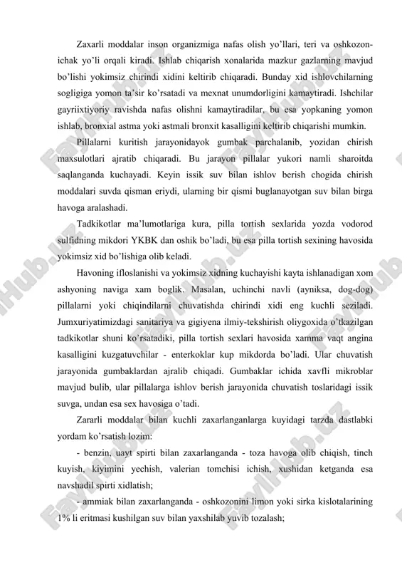 erkoklar kup mikdorda bo’ladi. ular chuvatish jarayonida gumbaklardan ajralib chiqadi. gumbaklar ichida xavfli mikroblar mavjud bulib, ular pillalarga ishlov berish jarayonida chuvatish toslaridagi issik suvga, undan esa sex havosiga o’tadi. zararli moddalar bilan kuchli zaxarlanganlarga kuyidagi tarzda dastlabki yordam ko’rsatish lozim: - benzin, uayt spirti bilan zaxarlanganda - toza havoga olib chiqish, tinch kuyish, kiyimini yechish, valerian tomchisi ichish, xushidan ketganda esa navshadil spirti xidlatish; - ammiak bilan zaxarlanganda - oshkozonini limon yoki sirka kislotalarining 1% li eritmasi kushilgan suv bilan yaxshilab yuvib tozalash; - dixlorat bilan zaxarlanganda - toza havoga olib chiqish, kislorod berish, achchik choy berish; - azot oksidi bilan zaxarlanganda - kislorod berish, navshadil spirti xidlatish; - nafas olayotganda xlor va uning birikmalari bilan zaxarlanganda - toza havoga olib chiqish, kislorod berish, ilik suv bilan navshadil spirti xidlatish, kofein, korvalol ichirish, batamom tinch koldirish; - ovkatlanayotganda zaxarlanganda - oshkozonni natriy triosulfatning 2% li eritmasi bilan yuvib tozalash, …