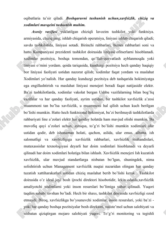 q, xavfsizlikga bo’ysunuvchi xodimlar, inson resurslari, yoki ba’zi - yoki har qanday boshqa pozitsiyalar bosh direktori, suiiste’mol uchun salohiyati va nisbatan qiziqtirgan mojaro salohiyati yuqori. to’g’ri monitoring va tegishli maslahat kompaniyalari tashkiliy ierarxiyasi o’rtasida bo’lib olmaydi. xavfsizlik amaliyotchisi xavfsizligini nazorat qiluvchi har vaqt boshqarishda nima o’zgarishlar zarur nima uchun maslahat qilinadi. aks holda, liniyasi menejeri ishiga to’sqinlik bo`ladi. bir mojaro o’rtasidagi mavjud bo’lsa xavfsizlik amaliy va ishlab chiqarish menejeri, ishlab chiqarish menejer buyurtmasi birinchi o’ringa o’tadi. ba’zan xodimlari shaxs funktsional a’zoni berilgan yoki qachon sodir bo’ladi xavfsizlik funktsiyasi orqali bu qoidalarni istisnodir . u butun vakolatiga egadir. ular xavfsizlig bilan bog’liq , chiziq menejeri bekor qilishi mumkin, agar masalalar xavfsizlikka nisbatan xavfsizligini amaliyotga zid o’sha uning buyruqlaridir. albatta, amaliyotchi shifokor ham liniyasi orqali xavfsizlik vakolatlarini ega bo’lishi mumkin u kabi va unga ishlash, hisobot har qanday xodimlari sanoat gigienasi, professional hamshira yoki yordamchi xavfsizlik. qoida tariqasida, xavfsizlik amaliyotchisi eng yaxshi …