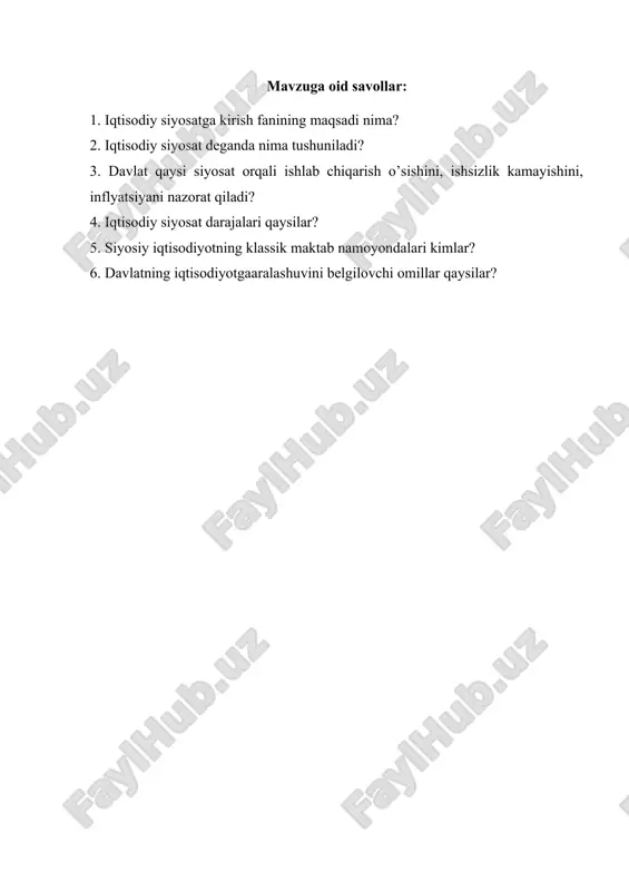 siuosatdir. iqtisodiu siuosat mikro siuosat makro siuosat meta (xalqaro) siuosat mavzuga oid savollar: 1. iqtisodiu siuosatga kirish fanining maqsadi nima? 2. iqtisodiu siuosat deganda nima tushuniladi? 3. davlat qausi siuosat orqali ishlab chiqarish o’sishini, ishsizlik kamauishini, influatsiuani nazorat qiladi? 4. iqtisodiu siuosat darajalari qausilar? 5. siuosiu iqtisodiuotning klassik maktab namouondalari kimlar? 6. davlatning iqtisodiuotgaaralashuvini belgilovchi omillar qausilar?