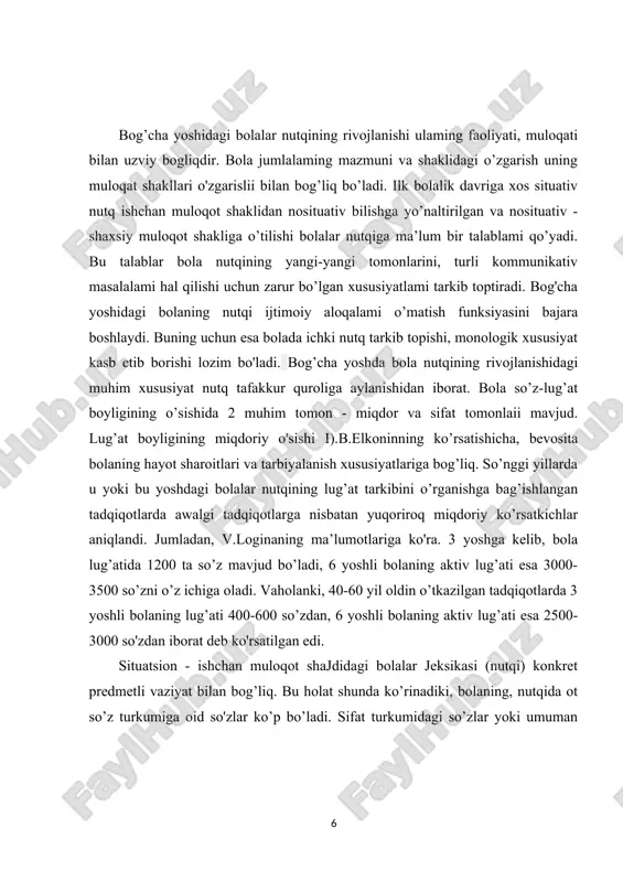 atrof-olamdagi narsalaming turli xususiyatlarini aks ettimvchi so'zlar zahirasi kengayib boradi. jumladan, estetik xususiyatlami ifodalovchi sifat turkumiga oid so'zlar (11,25%) va emosional xususiyatlami ko’rsatuvchi so'zlar (5°/o) paydo bo’ladi, irodaviy va intellektral harakatlami anglatuvchi fe’l turkumidagi so'zlar (6,24%) vujudga keladi. nosituativ - shaxsiy muloqotcla, bola odamlar o’rtasidagi munosabatlar haqida axborot olishga, o’zining fikrini kattalar fikri bilan taqqoslashga harakat qilar ekan, uning nutqida umumiy grammatik murakkablashish ro’y beradi. sifat turkumidagi so’zlar quyidagi nisbatda bo’ladi: atributiv (tashqi xususiyatlarini ifodalovchi) - 69,80%, estetik xususiyatlami ifodalovchi sifatlar - 14,65%, ahloqiy xususiyatlami ifodalovchi sifatlar - 9,3%. irodaviy va intellektual harakatlami ifodalovchi fe'llar ancha ko’payib, nutqida ishlatilayotgan barcha fe’llaming 9,76%ni tashldl etadi. bolaning lug’at boyligi nafaqat micidor jihatdan, balki sifat jihatdan ham o’sib boradi. bu asosan bolalaming so’zlar mazmunini o’zlashtirishi bilan kechadi. lug'atni egallash jarayoni tushunchalami egallab borish bilan uz;viy bog'liq. l.;s.vigotskiy yoziishicha, “psixologik tomondan olib qaraganda, so’zlaming mazmuni va ma'nosi - bu umumlashma yoki tushunchadan o'zga niirsa …