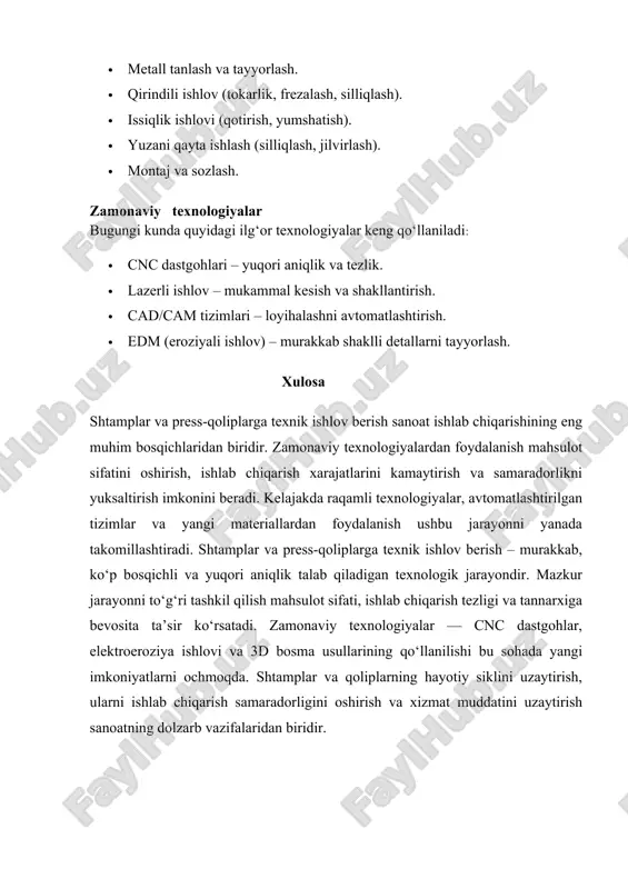 elektroeroziya ishlovi va 3d bosma usullarining qo‘llanilishi bu sohada yangi imkoniyatlarni ochmoqda. shtamplar va qoliplarning hayotiy siklini uzaytirish, ularni ishlab chiqarish samaradorligini oshirish va xizmat muddatini uzaytirish sanoatning dolzarb vazifalaridan biridir. foydalanilgan adabiyotlar 1. axmedov a., jo‘rayev m. metallarga ishlov berish texnologiyasi. – toshkent: o‘zbekiston milliy ensiklopediyasi, 2018. 2. xasanov b., ortiqov r. mashinasozlik texnologiyasi. – toshkent: “fan va texnologiya”, 2019. 3.mirzayev i. shtamplar va press-qoliplarni loyihalash asoslari. – toshkent: tdttu nashriyoti, 2020. 4.g‘ulomov s. metallni plastik deformatsiya qilish usullari. – toshkent: “innovatsiya ziyo”, 2021.