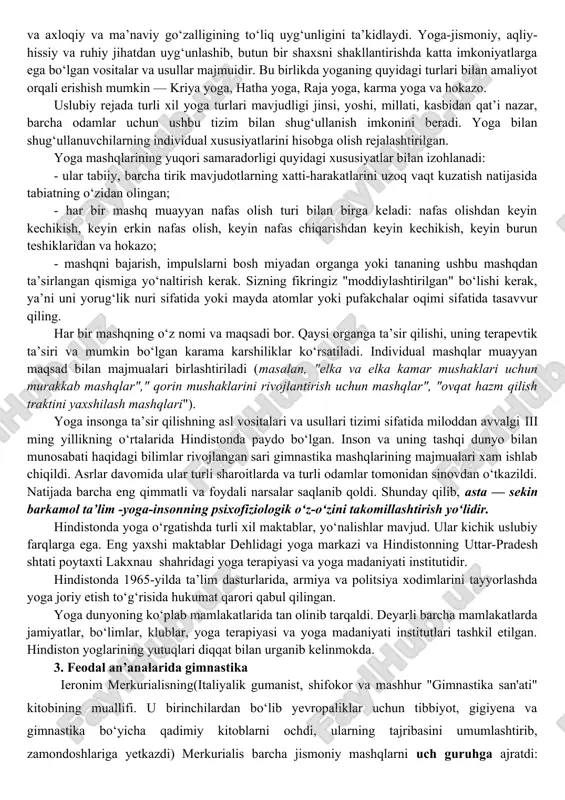 naltirilgan edi. uning vositalari va usullari mushak kuchini rivojlantirish uchun, epchillik va chidamlilikni oshirish uchun ishlatilgan. bu qobiliyatlar jang texnikasini muvaffaqiyatli egallash, himoya va hujumda nayza, qilich, qalqon bilan kurashish uchun zarur edi. chavandozlarni tayyorlashga katta e’tibor qaratilgan. shu bilan birga yog‘och otdagi mashqlardan etakchi va tayyorgarlik mashqlari sifatida foydalanilgan. polosalar, arqonlar, narvonlar va boshqa yordamchi jihozlar er to‘siqlarini engishda mashq qilish uchun ishlatilgan. sakrashlar, tirmashib chiqish, tirmashib utish, yurish va yugurish keng qo‘llanildi. solin gimnastikasida barcha harakatlar asosiy mushak guruhlarining maksimal kuchlanishi bilan amalga oshirildi. shu bilan birga, inson tanasining "tashqi qobig‘i" (skelet va mushaklar) nagruzkaga duchor bo‘ladi. individual mashqlar har bir keyingi mashq oldingisidan 1 s gacha qisqa pauza bilan ajratilgan majmualarga birlashtirildi. qo‘l, oyoq, va torsalarni keyingi holatga o‘tkazish tez, kuchanib bajarilib, ikkala qo‘lning qo‘llari mushtlarga mahkam qistirilgan. tai-dji - ushuning ikkinchi shakli shu kungacha saqlanib qolgan. uni myan’-tsyuan’ uslubi yoki "ichki" deb ataladi. u tabiatda gigienik …