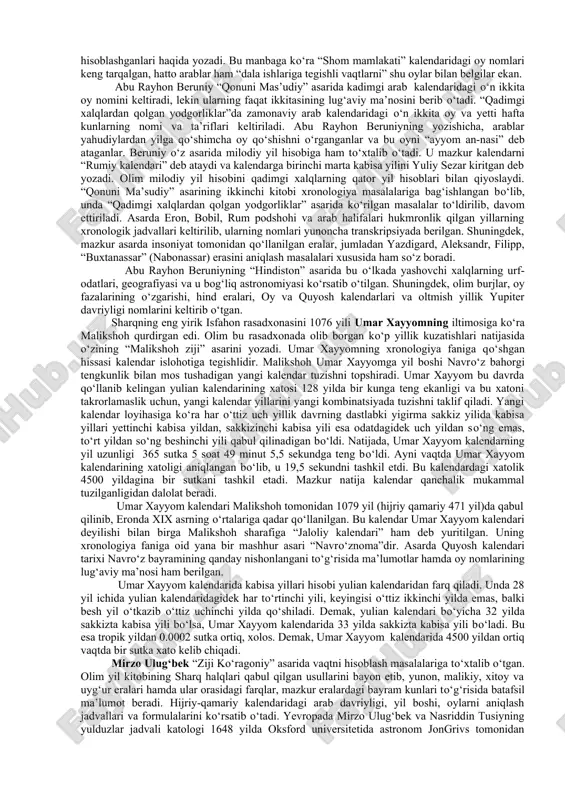 n davrda slavyan - rus vaqt hisobi va qadimgi rusda soatni hisoblash asoslarini ishlab chiqdi. xix asr oxirlarida rossiyada yulian kalendarini isloh qilish bo‘yicha maxsus komissiya tuziladi. unga mashhur olim d.i.mendeleyev boshchilik qiladi. xx asr boshlarida xronologiya faniga oid ko‘plab ilmiy tadqiqotlar olib borildi. n.v.stepanov “yangi uslub va provoslav pasxasi" (1907) kitobida yangi kalendarga o‘tish zaruratini ta’kidlaydi. olim tomonidan 1909-1915 yillarda rus solnomalari kalendari, qadimgi rus yil hisobi mart va sentabr, ultramart uslublari o‘rganilib, 1917 yilda “kalendar - xronologiya ma’lumotnomasi” kitobi nashr qilinadi. xx asrga kelib xronologiya asosiy yordamchi fanlaridan biriga aylanadi. bu davrda quyosh, oy-quyosh kalendarlariga doir tadqiqotlar yuzaga keladi. 1906-1914 yillarda nemis olimi f.ginsel uch jilddan iborat "matematik va texnik xronologiya" nomli kitobini yozdi. 1918 yilda rossiyada grigorian kalendari qabul qilinadi. natijada yangi kalendar tizimiga oid kuplab ilmiy - tadqiqotlar olib boriladi. i.f.polak “kalendarning o‘zgarishi” (1918) va “vaqt va kalendar” (1928), o.a.doblash - rojdestvenskiy “insonlar qanday qilib yilni …