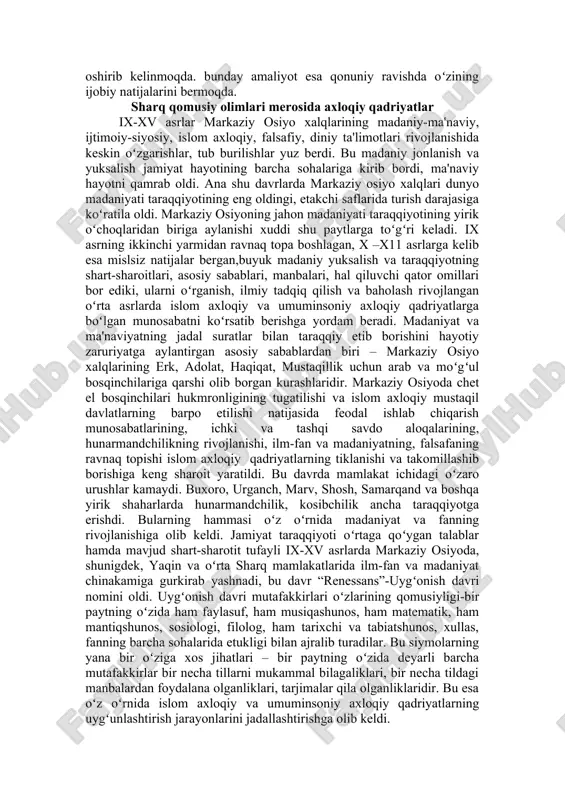 publikamiz jahon hamjamiyati oʻrtasida oʻziga xos oʻrin egallashga, oʻzining ma'naviy-intellektual salohiyatini namoyon etishga intilmoqda. bu ulugʻvor maqsad islom axloqiy va umuminsoniy axloqiy qadriyatlarga sodiqlikni, ularni ichki hayotga, kishilarning ijtimoiy, siyosiy va ma'naviy faoliyatiga singdirishni talab etadi. islom axloqiy va umuminsoniy axloqiy qadriyatlar haqidagi aniq tasavvurlar yoshlarda jahon e'tirof etayotgan normalar, tartiblarga, oʻz xalqining, shuningdek, boshqa xalqlarning ma'naviy boyliklarini egallashga qiziqish uygʻotishi mumkin. yoshlar jamiyat ma'naviy hayotida sodir boʻlayotgan ijobiy oʻzgarishlarni chuqur his etadilar. ularda islom axloqiy qadriyatlarga hurmat bilan qarash, umuminsoniy axloqiy qadriyatlarni oʻzlashtirishga qiziqish yuqoridir.yoshlar umuminsoniy axloqiy qadriyatlarga aylangan ishbilarmonlikka, tinchlikni, taraqqiyotni asrash uchun kurashga ham befarq qaramaydilar. ular ishbilarmonlikni moddiy-iqtisodiy farovonlikning asosi deb biladilar. yoshlarimizda gʻarb madaniyati va sivilizasiyasi, ijtimoiy-siyosiy fikrlari bilan chuqurroq tanishishga, ulardagi yangi gʻoyalar, yutuqlar va betakror yondashuvlarni oʻrganishga xohish kuchli. aynan ushbu istak ularni chet tillarni oʻrganishga, internetdan foydalanib, oʻz tengqurlari bilan aloqalar oʻrnatishga undamoqda. demak, yoshlar ma'naviyati keng ijtimoiy, iqtisodiy va ijodiy aloqalar …