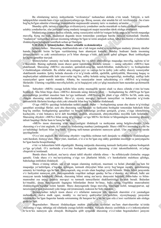 giyasiga; 2) takrorlanmas madaniyati, qadriyati, falsafiy qarashlari, odob, axloq normalariga; 3) o‘z hayotiy tamoyillariga ega bo‘ladi. bularning barchasi sivilizatsiyasini yaxlit birlik sifatida mavjud bo‘lishi uchun imkon yaratadi. bu sifatiy xususiyatlarning yo‘qolishi sivilizatsiyaning halok bo‘lishiga olib keladi. yuqoridagi mulohazalardan xulosa qilib shuni aytish mumkinki, sivilizatsiya tushunchasi muayyan xalq, mamlakat (jamiyat)ga yoki uning rivojlanishining sifatiy jihatdan farqlanuvchi ayrim bosqichlariga nisbatan ishlatilgandagina u aniq ilmiy mazmunga va binobarin metodologik ahamiyatga ega bo‘ladi. sivilizatsiyaning mohiyatini tushinishda unga mansub bo‘lgan madaniyatning rolini anglash muhimdir. agar ishlab chiqarish kuchlari sivilizatsiyaning moddiy asosini tashkil qilsa, madaniyat ijtimoiy hayotni barcha sohalarini qamrab oladi, uning qiyofasini, o‘ziga xos rangini belgilab beradi, xatto ishlab chiqarish kuchlariga ham o‘ziga xos xarakterlilik, ahamiyatlilik beradi. bu bilan madaniyat ijtimoiy hayotning ijtimoiy tashkillashuvini, ya’ni sivilizatsiyani shakllanishi, mavjud bo‘lishi va rivojlanishini belgilab beruvchi o‘ziga xos negiz vazifasini o‘taydi. demak, sivilizatsiya madaniyatning aniq namoyon bo‘lishini, uning real mavjud hayotini aks ettiradi. sivilizatsiyaning madaniyatsiz, madaniyatning sivilizatsiyasiz, undan …