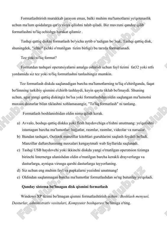 i qattiq diskni formatlash bo'yicha aytib o’tadigan bo’lsak, tashqi qattiq disk, shuningdek, "ichki" (ichki o'rnatilgan tizim birligi) bu tarzda formatlanadi. tez yoki to'liq format? formatdan tashqari operatsiyalarni amalga oshirish uchun fayl tizimi fat32 yoki ntfs yordamida siz tez yoki to'liq formatlashni tanlashingiz mumkin. tez formatlash diskda saqlanadigan barcha ma'lumotlarning to'liq o'chirilganda, faqat bo'limning tarkibiy qismini o'chirib tashlaydi, keyin qayta tiklab bo'lmaydi. shuning uchun, agar yangi qattiq diskingiz bo'lsa yoki formatlashdan oldin saqlangan ma'lumotni maxsus dasturlar bilan tiklashni xohlamasangiz, "to'liq formatlash" ni tanlang. formatlash boshlanishidan oldin nima qilish kerak. a) avvalo, boshqa qattiq diskka yoki flesh haydovchiga o'tishni unutmang: yo'qotishni istamagan barcha ma'lumotlar: hujjatlar, rasmlar, rasmlar, videolar va narsalar. b) bundan tashqari, outlook manzillar kitoblari guruhlarini saqlash foydali bo'ladi. manzillar daftarchasining nusxalari kengaytmali wab fayllarida saqlanadi. c) tashqi usb haydovchi yoki ikkinchi diskda yangi o'rnatilgan operatsion tizimga birinchi internetga ulanishdan oldin o'rnatilgan barcha kerakli drayverlarga va dasturlarga, ayniqsa virusga qarshi dasturlarga …
