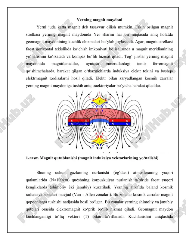 nuqtalarda o‘lchangan magnit maydon elementlari asosida tuzilgan xaritalari bo‘yicha aniqlanadi. magnit maydon kuchlanganligining (t, z, n) bir xil qiymatlarini birlashtiruvchi chiziqlarni izodinamalar, magnit og‘ish burchagi (d) bir xil qiymatlarini birlashtiruvchi chiziqlarni izogonlar, magnit qiyaligining (i) bir xil qiymatlarini birlashtiruvchi chiziqlarni izoklinalar deyiladi. i burchak qiymati nolga teng bo‘lgan nuqtalar magnit ekvatorida joylashadi. magnit ekvatori geografik ekvatorga tushmaydi. kenglik oshgan sari magnit qiyalik burchagi oshadi. shimoliy yarim sharda shunday nuqta borki, unda magnit milining musbat (shimoliy) tomoni vertikal holda pastga og‘gan (i = 90°). bu nuqta shimoliy magnit qutbi deyiladi. janubiy yarim sharda shunday nuqta borki, unda magnit strelkasining janubiy (manfiy) tomoni vertikal holda pastga yo‘nalgan bo‘ladi. bu nuqta janubiy magnit qutbi deyiladi. magnit qutblari vaqt o‘tishi bilan o‘z holatlarini o‘zgartiradi. magnit maydonining kuchlanganligi magnit ekvatoridan (0.33·10-4 tl) 0.33e dan qutblarga 0.66e gacha (0.66*10-4 tl.gacha) ortadi. magnit maydoni yerdan 7000 km balandlikda 1/8 ga yer yuzasidagi qiymatidan kamayadi. magnit qutblarida n=0, …