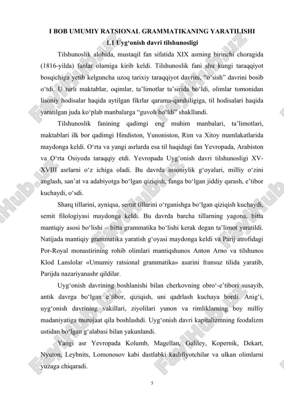 hunos klod lanslolar «umumiy ratsional grammatika» asarini fransuz tilida yaratib, parijda nazariyanashr qildilar. uyg‘onish davrining boshlanishi bilan cherkovning obro‘-e’tibori susayib, antik davrga bo‘lgan e’tibor, qiziqish, uni qadrlash kuchaya bordi. anig‘i, uyg‘onish davrining vakillari, ziyolilari yunon va rimliklarning boy milliy madaniyatiga murojaat qila boshlashdi. uyg‘onish davri kapitalizmning feodalizm ustidan bo‘lgan g‘alabasi bilan yakunlandi. yangi asr yevropada kolumb, magellan, galiley, kopernik, dekart, nyuton, leybnits, lomonosov kabi dastlabki kashfiyotchilar va ulkan olimlarni yuzaga chiqaradi. uyg‘onish davrida, dastavval, dunyo tillari haqidagi ma’lumotlar ancha ko‘paydi. tilshunoslik fanining keyingi taraqqiyoti uchun muhim va zarur bo‘lgan lisoniy materiallarni, faktlarni to‘plash, yig‘ish jarayoni amalga oshirildi. kapitalizmga o‘tish, uning rivoji, millatlar va milliy tillarning yuzaga kelishi, milliy iftixor kabilar qator tillarning grammatikasini tuzishga, yaratishga undadi. ayni davrda arman, fors, venger, yapon, koreys, ispan, niderland, fransuz, ingliz, polyak, chex, nemis, ukrain va boshqa tillarning grammatikasi hamda leksikasiga oid asarlar yaratildi. ushbu davrda lisoniy materiallarni to‘plab, yig‘ib borish ularning mohiyatini tushunish, …