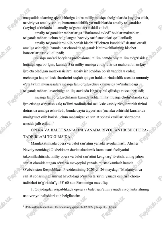 et san’atini yanada rivojlantirish, alisher navoiy nomidagi o‘zbekiston davlat akademik katta teatri faoliyatini takomillashtirish, milliy opera va balet san’atini keng targ‘ib etish, uning jahon san’at olamida tutgan o‘rni va mavqeyini yanada mustahkamlash hamda o‘zbekiston respublikasi prezidentining 2020-yil 26-maydagi “madaniyat va san’at sohasining jamiyat hayotidagi o‘rni va ta’sirini yanada oshirish chora-tadbirlari to‘g‘risida”gi pf-60-son farmoniga muvofiq: 1. quyidagilar respublikada opera va balet san’atini yanada rivojlantirishning ustuvor yo‘nalishlari etib belgilansin: yangi o‘zbekistonni barpo etishda opera va balet san’atining nufuzini oshirish, milliy opera va balet san’atini jahon miqyosida targ‘ib qilish; opera va balet san’atining eng sara milliy va klassik asarlaridan xalqimizni bahramand etish, aholi, ayniqsa, olis hududlardagi fuqarolarning madaniy hordiq chiqarishini qo‘llab-quvvatlash; milliy opera va balet san’atini keng ommalashtirish, uning noyob durdonalarini saqlash va targ‘ib etish, ustoz-shogird an’analari va ijodiy maktablarni har tomonlama rivojlantirish; opera va balet san’ati uchun kadrlar tayyorlash tizimini rivojlantirish, teatrlar va ta’lim muassasalari uzviy hamkorligini ta’minlash, ushbu yo‘nalishdagi teatr tashkilotlarini …