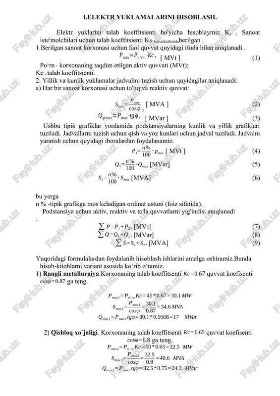 . 2. yillik va kunlik yuklamalar jadvalini tuzish uchun quyidagilar aniqlanadi: a) har bir sanoat korxonasi uchun to'liq va reaktiv quvvat: [ mva ] (2) [ mvar ] (3) ushbu tipik grafiklar yordamida podstansiyalarning kunlik va yillik grafiklari tuziladi. jadvallarni tuzish uchun qish va yoz kunlari uchun jadval tuziladi. jadvalni yaratish uchun quyidagi iboralardan foydalanamiz. [ mvt ] (4) [mvar] (5) [mva] (6) bu yerga n % -tipik grafikga mos keladigan ordinat ustuni (foiz sifatida). podstansiya uchun aktiv, reaktiv va to'la quvvatlarni yig'indisi aniqlanadi . [mvt] (7) [mvar] (8) [mva] (9) yuqoridagi formulalardan foydalanib hisoblash ishlarini amalga oshiramiz.bunda hisob-kitoblarni variant asosida ko‘rib o‘tamiz. 1) rangli metallurgiya korxonaning talab koeffitsenti 67 quvvat koefisenti ga teng. 2) qishloq xo`jaligi. korxonaning talab koeffitsenti quvvat koefisenti 8 ga teng. yuqorida hisoblangan maksimal quvvatlardan foydalanib podstansiyaiste’molchilarining yuklamalar grafigi quriladi. buning uchun (4,5,6)dan foydalanib, iste’molchilarning qishki va yozgi yuklamalar hisoblab topiladi ushbu hisob kitoblar jadvalga kiritiladi. …