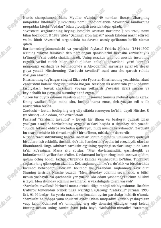 elatlar hozir ham ana shu dinga e’tiqod qiladilar. bu o’rinda o’z-o’zidan mantiqiy savol tug’iladi: “zardushtiylikning ko’plab mamlakatlarga yoyilishi, u yerdagi xalqlarning e’tiqodiga aylanishi va asrlar davomida o’zining mavqeyini yo’qotmasdan yashab kelganligining sababi nimada?” bu uning asosiy sababi shundaki, zardushtiylikda barcha davrlarda inchinun hozirda ham o’z ahamiyatini yo’qotmagan va hamisha dolzarb bo’lib kelgan ezgulik, yovuzlikni barham toptirish g’oyasi, ma’naviyat ideali ilgari suriladi va g’oya ayni paytda mafkura vazifasini o’taydi. dunyo olimlarida shuning uchun ham zardushtiylik, uning g’oyalarini o’zida aks ettirgan “avesto” kitobi katta qiziqish uyg’otgan, va uni o’rganishga kirishadilar. bu o’rinda akademik s.f. olberburgning fikrini keltirish mumkin. “zardushtiylik, -deb yozadi olim,-insonning yer yuzidagi hayotini yengillashtirishga, uni bahtiyor qilishga qaratilgan eng oqilona din”. (istiboh f.boynazarovning “o’rta osiyoning antik davri” nomli kitobi bo’yicha keltiriladi, 202-bet). (“o’qituvchi” 1991). g’arb sharqshunos olimlari xviii asrlardan boshlab ushbu din, uning muqaddas kitobini o’rganishga kirishadilar. oksfordlik professor 1700-yilda “qadimgi eronliklar: parfiyan va mideyaliklar dinining tarixi” asarini nashr ettiradi …