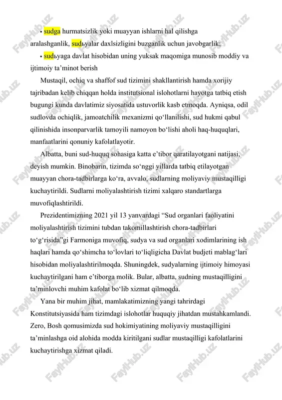 lanishi yoki tayinlanishi, o‘z vazifalarini namunali ado etgach, keyinchalik o‘n yilga va hatto muddatsiz davrga saylanishi yoki tayinlanishi uchun rag‘batlantiruvchi qoida ham bo‘lib xizmat qilmoqda. albatta, salohiyatli, har tomonlama malakali sud kadrlarining shakllanishi, odil sudlov sifatini oshirishga, fuqarolarning huquq va erkinliklarini ishonchli himoya qilishga xizmat qiladi. sud hokimiyatining chinakam mustaqilligini ta’minlashga qaratilgan muhim tadbirlardan biri amalga oshirilgani diqqatga sazovor. sudyalarni tanlash va lavozimlarga tayinlashda ochiq, oshkora va muqobil tanlov tizimini yaratish imkoniyatlarini kengaytirish maqsadida sud hokimiyati mustaqilligining konstitutsiyaviy prinsipiga rioya etilishini ta’minlashga ko‘maklashadigan sudyalar oliy kengashi tashkil etilgani bunga yaqqol misoldir. kengash tarkibining kamida yarmini sudyalar hisobidan shakllantirish, uning tarkibiga fuqarolik jamiyati institutlari vakillari va huquq sohasidagi yuqori malakali mutaxassislarini kiritish tartibi belgilanib, huquqni muhofaza qiluvchi organlar uning tarkibidan chiqarildi. o‘z-o‘zidan anglashiladiki, bu kuchli fuqarolik jamiyati barpo etish borasida yurtimizda olib borilayotgan islohotlarga hamohang ekani bilan yanada ahamiyat kasb etdi. shu bilan birga, sudyalarni intizomiy javobgarlikka tortish mexanizmi takomillashtirildi. ya’ni, …