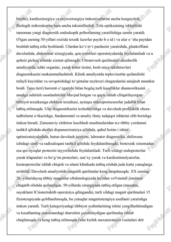 siz tasaw ur qilish qiyin. tibbiyot texnikasining asosan, turli asbob-uskunalaming paydo bo‘lishi va takomillashishi tarixan xirurgiya, akusherlik va ginekologiya, oftalmologiya, klinik tibbiyotning boshqa sohalarining rivojlanishi bilan bogtiq. xix asrda sanoat ishlab chiqarishi yutuqlari, fan va texnika yangiliklari bilan bogiiq holda fizioterapiya, operativ jarrohlik, shuningdek, sterilizatsiya, dezinfeksiya uchun moijallangan vositalar hamda juda katta miqdorda tibbiyot texnikasi, asbob-uskunalari paydo b o ia bosh ladi. xx asming 2-yannida tibbiyot texnikasining takomillashishida elektronika, optika, yadro fizikasi, robot texnikasi muvaffaqqiyatlari muhim rol o‘ynaydi. ilmiy texnika yutuqlari tibbiyot texnikasining tamoman yangi namunalarining ishlatilishi esa davolash va diagnostika imkoniyatlarini kengaytirdi. optika yutuqlari tufayli q o i bilan, elektr toki bilan va ovoz bilan boshqariladigan operatsion mikroskoplar yaratildi, ulaming qoilanilishi operativ oftalmologiya va otorinolaringologiya, rekonstruktiv xirurgiya (shikastlanish natijasida amputatsiya qilingan qoi-oyoqlaming bitishi), kardiaxirurgiya va neyroxirurgiya imkoniyatlarini ancha kengaytirdi. biologik mikroskoplar ham ancha takomillashdi. tola optikasining ishlatilishi tamoman yangi diagnostik endoskopik priborlaming yaratilishiga zamin yaratdi. o'tgan asrning 50-yillari oxirida …
