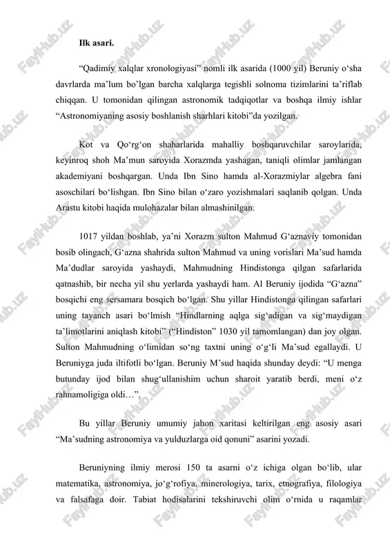 va bir tildan boshqasiga tarjima qilishning tabiiy-ilmiy terminologiyalari qoidalarini ishlab chiqqan. 1030 yil yakunlangan “hindiston” asarida hindlarning yashash tarzi, madaniyati va ilm-fanlari haqida batafsil ma’lumot bergan, ularning diniy-falsafiy tizimlarini bayon qilgan. al beruniy o‘z ishlarida taqqosiy usuldan foydalangan: “men hindlarning borlik nazariyasini keltirmoqdaman, bir vaqtning o‘zida yunonlar nazariyasini ham keltirib o‘tmoqdamanki, bu ikki xalqning o‘zaro bog‘liqligini yoritmoqchiman”, deb yozadi. shu bilan birga u gomer, platon, arastu, galen va boshqa yunon olimlarini ham eslab o‘tgan, hind va islom fikrlarini taqqoslagan, ayniqsa, so‘fiychilik ta’limotini alohida ajratib, hindlardagi sankxi va yoga nazariyalariga juda yaqinligini aytgan. turli xalqlar an’analarini taqqoslar ekan, slavyanlar, tibetliklar, xazar, turk va boshqa xalqlarning turmush tarzi an’analari haqida aytib o‘tgan. al beruniy tomonidan arab grafikasi asosida yaratilgan transkripsiya tizimi ko‘p jihatdan hind tilidagi so‘zlarni urdu tiliga o‘girish bo‘yicha zamonaviy tizimidan ilgarilagan. “hindiston” asarini yozish bilan bir vaqtda “sankxi” va “yogasutra patandjal” asarlarini arab tiliga tarjima qilib, ptolomeyning “evklid va almagesi”ini …