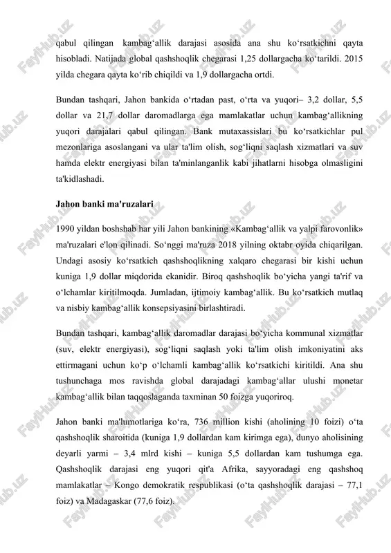 sh mumkinmi? prezident sifatida meni odamlarimizning ovqatlanishi, davolanishi, bolalarini o‘qitishi, kiyintirishi kabi hayotiy ehtiyojlari nima bo‘layapti, degan savol har kuni qiynaydi», – degandi shavkat mirziyoyev. qashshoqlik – bu hayot uchun muhim bo'lgan, eng zarur minimal ehtiyojlarni qondira olmaydigan, ishga layoqatli bo'lib, o'z naslini davom ettirishi mumkin bo'lmagan shaxs yoki ijtimoiy guruhni iqtisodiy holatining o'ziga xos xususiyatidir. qashshoqlik nisbatan bir tushuncha bo'lib, ma`lum bir jamiyatdagi umumiy hayot standartlariga bog'liq. ma`lum bo'lgan qashshoqlik me`yorlarining asosini, pul ta`minoti ko'rsatkichlarini umumlashtiruvchi, masalan, eng minimal darajada imkoniyati bo'ladigan oilaviy daromad yoki iste`mol xarajatlarining minimal miqdori kabi ko'rinishda bo'ladi. xuddi marksistlarniki kabi, g'arb liberal nazariyasida ham, qashshoqlik, shaxs yoki uning oilasi asosiy hayotiy ehtiyojlarni qondirish uchun vositalar bo'lmagandagi xolatni anglatadi. turli mamlakatlarda va turli xil tarixiy davrlarda, bu ehtiyojlar turli yo'llar bilan baholanadi. mutlaq qashshoqlik, aholining turli guruhlari daromadlarining ma`lum bir minimal qiymatga etib bormaganligi bilan izohlanadi, endi u rasmiy ravishda eng kam ish haqi hisoblanadi. …