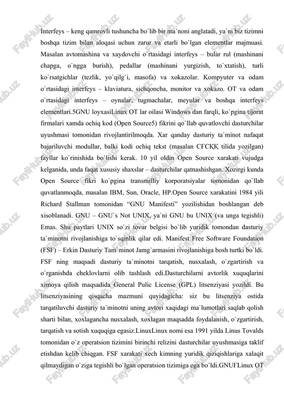 otni rivojlanishiga to`sqinlik qilar edi. manifest free software foundation (fsf) – erkin dasturiy tam`minot jamg`armasini rivojlanishiga bosh turtki bo`ldi. fsf ning maqsadi dasturiy ta`minotni tarqatish, nusxalash, o`zgartirish va o`rganishda cheklovlarni olib tashlash edi.dasturchilarni avtorlik xuquqlarini ximoya qilish maqsadida general pulic license (gpl) litsenziyasi yozildi. bu litsenziyasining qisqacha mazmuni quyidagicha: siz bu litsenziya ostida tarqatiluvchi dasturiy ta`minotni uning avtori xaqidagi ma`lumotlari saqlab qolish sharti bilan, xoxlagancha nusxalash, xoxlagan maqsadda foydalanish, o`zgartirish, tarqatish va sotish xuquqiga egasiz.linuxlinux nomi esa 1991 yilda linus tovalds tomonidan o`z operatsion tizimini birinchi relizini dasturchilar uyushmasiga taklif etishdan kelib chiqgan. fsf xarakati xech kimning yuridik qiziqishlariga xalaqit qilmaydigan o`ziga tegishli bo`lgan operatsion tizimiga ega bo`ldi.gnug'linux ot ni rasmiy relizi (operatsion tizimining yadrosi) 1994 yil yaratildi. keyinchalik bu ot uchun dasturlatning ko`payishi linux distributivlarni keltirilib chiqardi.“rasmiy” linux distributivlarining soni yuztaga yaqin. ba`zi bir distributivlar 1-3 ta floppy disklarda bo`lsa, boshqalari 7 ta kompakt disklarda bo`lishi mumkin.linux ot ustida …