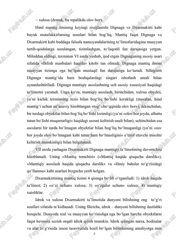 labki bosqichi. dunyoda real va muayyan ko‘rinishga ega bo‘lgan barcha obyektlarni faqat bevosita sezish orqali idrok qilish mumkin. idrok qilingan narsa, hodisalar va ular to‘g‘risida inson tasavvurida hosil bo‘lgan bilimlarning amaliyotga mos kelishi va haqiqiyligini xulosa orqali aniqlash mumkin. xulosa esa, o‘z navbatida, ikkiga, ya’ni «o‘zi uchun xulosa» (obyekt haqida o‘zida hosil bo‘lgan bilimlar) hamda «o‘zgalar uchun xulosa» (obyekt haqida boshqa birovlarga ma’lumot berish)larga bo‘linadi. mazkur xulosalar tahlil qilinganda o‘xshashlik va tafovut sillogizmlari ham keltiriladi. bundan tashqari, mantiqiy xatoliklar va ularni bartaraf etish usullari ham dxarmakirtining mantiq tizimida katta o‘rinni egallaydi. hind mantig‘ining keyingi rivojlanish davri viii–xvii asrlar bilan bog‘liq bo‘lib, unda mantiq ilmi asosan matematik mantiq – implekatsiya singari amallarni hamda umumiy hukmlar haqidagi ta’limotlarni rivojlantirish bilan boyitilgan. hind mantig‘ining asosiy xususiyatlari sifatida quyidagilarni ko‘rsatishimiz mumkin: · deduksiya va induksiyaning dialektik birligini sodda, primitiv shaklda ifodalovchi, har qanday umumiy holatlarni aniq va faktik misollar bilan asoslash lozimligi haqida o‘ziga …