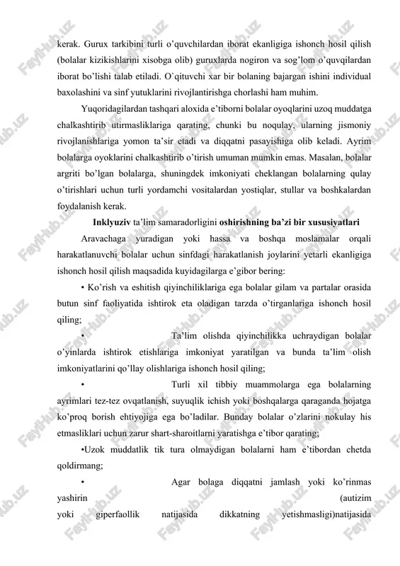 alar gilam va partalar orasida butun sinf faoliyatida ishtirok eta oladigan tarzda o’tirganlariga ishonch hosil qiling; · ta’lim olishda qiyinchilikka uchraydigan bolalar o’yinlarda ishtirok etishlariga imkoniyat yaratilgan va bunda ta’lim olish imkoniyatlarini qo’llay olishlariga ishonch hosil qiling; · turli xil tibbiy muammolarga ega bolalarning ayrimlari tez-tez ovqatlanish, suyuqlik ichish yoki boshqalarga qaraganda hojatga ko’proq borish ehtiyojiga ega bo’ladilar. bunday bolalar o’zlarini nokulay his etmasliklari uchun zarur shart-sharoitlarni yaratishga e’tibor qarating; •uzok muddatlik tik tura olmaydigan bolalarni ham e’tibordan chetda qoldirmang; • agar bolaga diqqatni jamlash yoki ko’rinmas yashirin (autizim yoki giperfaollik natijasida dikkatning yetishmasligi)natijasida tinch o’tirishga qiynalsa, boshqa o’quvchilar aytilgan vazifalar bilan mashg’ul bo’lsalar ham diqqati tarqoq o’quvchilarning bir nafas dam olishlariga imkon bering. inklyuziv ta’limda tenglik tushunchasini shakllantirish yo’llari · pedagoglar imkoniyati cheklangan biror bir katta yoshdagi shaxsni taklif etish asosida nogironlikning ijtimoiy holatlari xaqida suhbatlashish natijasida o’quvchilarga nogiron insonlar hayoti, ularning yutuq va muammolarini tushuntirib berishlari mumkin. sinfni …