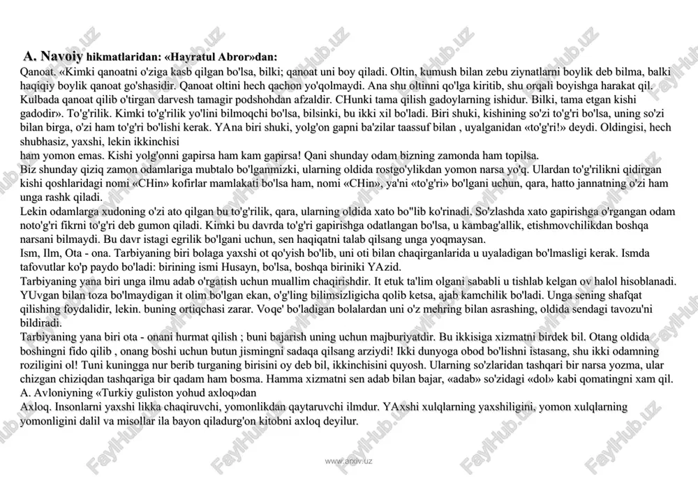 oshqa biriniki yazid. tarbiyaning yana biri unga ilmu adab o'rgatish uchun muallim chaqirishdir. it etuk ta'lim olgani sababli u tishlab kelgan ov halol hisoblanadi. yuvgan bilan toza bo'lmaydigan it olim bo'lgan ekan, o'g'ling bilimsizligicha qolib ketsa, ajab kamchilik bo'ladi. unga sening shafqat qilishing foydalidir, lekin. buning ortiqchasi zarar. voqe' bo'ladigan bolalardan uni o'z mehring bilan asrashing, oldida sendagi tavozu'ni bildiradi. tarbiyaning yana biri ota - onani hurmat qilish ; buni bajarish uning uchun majburiyatdir. bu ikkisiga xizmatni birdek bil. otang oldida boshingni fido qilib , onang boshi uchun butun jismingni sadaqa qilsang arziydi! ikki dunyoga obod bo'lishni istasang, shu ikki odamning roziligini ol! tuni kuningga nur berib turganing birisini oy deb bil, ikkinchisini quyosh. ularning so'zlaridan tashqari bir narsa yozma, ular chizgan chiziqdan tashqariga bir qadam ham bosma. hamma xizmatni sen adab bilan bajar, «adab» so'zidagi «dol» kabi qomatingni xam qil. a. avloniyning «turkiy guliston yohud axloq»dan axloq. insonlarni yaxshi …