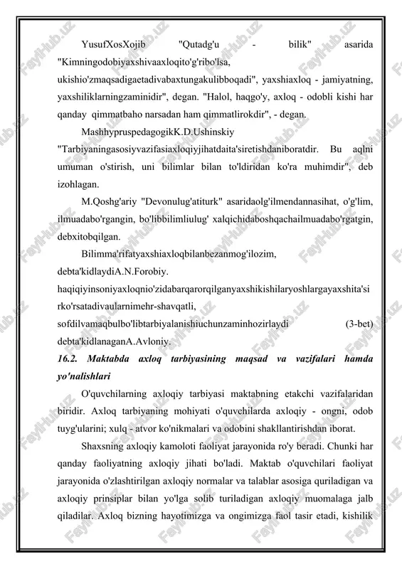 on axloqli singari. axloqiy munosabatlar - bu jamiyatga, mehtatga, odamlarga va qolaversa, har bir kishining o'ziga munosabatidir. karimov ta'kidlaganidek, "axloq - ma'naviyatning o'zagi". ma'naviyat - ilm va amal birligi bo'lsa, axloq bevosita har bir shaxsning o'zgalarga nisbatan ma'naviy munosabatini anglatadi. axloq ma'naviyatning amalidir. u avvalo insof va adolat tuyg'usi, imon va halollik kabi amaliy ma'naviyatning o'zak tushunchalari bilan bog'liq ma'naviyat o'zlikni anglashdir. dunyoda hamma narsa o'zgaradi, ammo fazilat qonunlari sira ham o'zgarmaydi. oz-oz o'rganib dono bo'lur (98-bet). maktabningmaxsustarbiyaviyfaoliyatibarkamolshaxsnishakllantirishgaqaratilganbo'lib, uaxloqiytarbiyaningquyidagivazifalarinihaletadi: axloqiyongni, mustahkamaxloqiye'tiqodlarnitarbiyalash; yoshavlodningvatanga, jamiyatgavamehnatga, o'zigavaodamlargamunosabatinianglabolishgaqaratilganaxloqiytuyg'ularnitarbiyalash. "odatgaaylanmagantarbiya, qumustigaqurilganbinodir". degank.d.ushinskiy. axloqtarbiyaningasosiymaqsadivavazifasi - buharbirkishidaaktivhayotiynuqtainazarnihosilqilishdaniborat. insonning jamiyatta munosabatini belgilovchi axloqiy fazilatlar orasida vatanparvarlik etakchi o'rinii egallaydi. vatanparvarlik - vatanga muhabbat, mamlakat manfaatlari xaqida g'amxo'rlik, vatan himoyasiga tayyor turish, o'z mamlakatining ijtimoiy va madaniy yutuqlari bilan faxrlanish, vatanniig tarixiy o'tmishiga va uning an'analariga hurmat tuyg'ularini o'z ichiga oladi. vatanparvarlik va baynalmilallik qarashlar, his - tuyg'ula o'quvchilarning vatan haqidagi, uning qaxramonlar o'tmishi va hozirgi hayoti haqidagi chuqur …