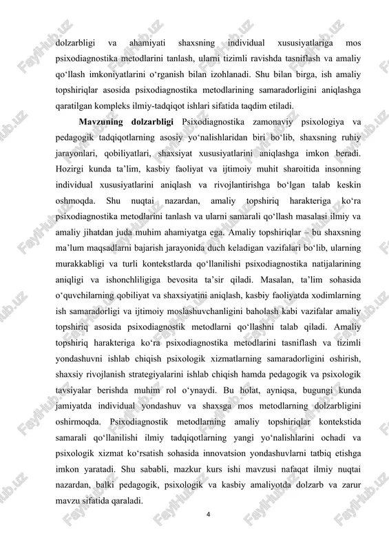 r shaxsning individual ehtiyojlariga mos keladigan metodlarni tanlash, psixodiagnostik jarayonlarda yuzaga kelishi mumkin bo‘lgan xatoliklarni kamaytirish va natijalarni aniq talqin qilish imkoniyatiga ega bo‘ladi. shu tarzda, metodlarning ilmiy asoslangan tanlanishi va amaliy qo‘llanilishi psixologik maslahatlar va tavsiyalarning samaradorligini oshiradi. ilmiy tadqiqotlar uchun yangi yo‘nalishlar ochadi, psixodiagnostika metodlarini rivojlantirish va modernizatsiya qilishga hissa qo‘shadi. u nafaqat psixologik tadqiqotlar, balki pedagogik va kasbiy faoliyat, ijtimoiy masalalar va shaxsiy rivojlanish sohalarida ham dolzarb ahamiyat kasb etadi. shu sababli, mazkur mavzu amaliy psixologik ishlarni tizimli va samarali tashkil etish, shuningdek, psixodiagnostika metodlarini samarali tanlash va qo‘llash bo‘yicha ilmiy asos yaratish nuqtai nazaridan muhim hisoblanadi. kurs ishining maqsadi amaliy topshiriq harakteriga ko‘ra psixodiagnostika metodlarini tizimli ravishda o‘rganish, ularning tasnifi, nazariy asoslari va amaliy qo‘llanilishini aniqlashdan iborat. ish psixodiagnostika metodlarini amaliy kontekstda tahlil qilish, ularni samarali tanlash va qo‘llash imkoniyatlarini aniqlashga qaratilgan bo‘lib, shaxsning individual xususiyatlarini baholash, qobiliyat va malakalarni aniqlash hamda pedagogik va psixologik tavsiyalar …