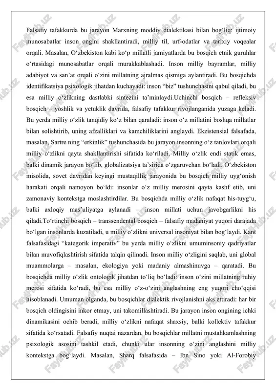 salan, ekologiya yoki madaniy almashinuvga – qaratadi. bu bosqichda milliy o‘zlik ontologik jihatdan to‘liq bo‘ladi: inson o‘zini millatning ruhiy merosi sifatida ko‘radi, bu esa milliy o‘z-o‘zini anglashning eng yuqori cho‘qqisi hisoblanadi. umuman olganda, bu bosqichlar dialektik rivojlanishni aks ettiradi: har bir bosqich oldingisini inkor etmay, uni takomillashtiradi. bu jarayon inson ongining ichki dinamikasini ochib beradi, milliy o‘zlikni nafaqat shaxsiy, balki kollektiv tafakkur sifatida ko‘rsatadi. falsafiy nuqtai nazardan, bu bosqichlar millatni mustahkamlashning psixologik asosini tashkil etadi, chunki ular insonning o‘zini anglashini milliy kontekstga bog‘laydi. masalan, sharq falsafasida – ibn sino yoki al-forobiy an’analarida – bu jarayon “ruhiy birlik” tushunchasi orqali talqin qilinadi, u milliy o‘zlikni insonning ichki harmoniyasi bilan bog‘laydi. natijada, milliy o‘zlik shakllanishi nafaqat individual rivojlanish, balki milliy jamiyatning barqarorligini ta’minlovchi omil bo‘lib chiqadi. falsafiy tafakkurda milliy o‘zlik va identifikatsiya jarayonlari falsafiy tafakkurda milliy o‘zlik va identifikatsiya jarayonlari insoniyatning mavjudlik muammosiga oid chuqur tahlillarni o‘z ichiga oladi. milliy o‘zlik bu …