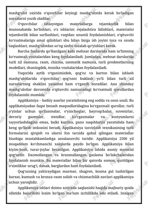 atga ega. applikatsiyada ishlash ijodni rivojlanishiga, fantaziyani boyitishga yordam berib irodani mustahkamlaydi. qo’l mehnati darslarida ajratishni, qog’oz va materialga ishlov berishda badiiy didni o’siradi. o’quvchilar ishlayotgan materiallarga tejamkorlik bilan munosabatda bo’lishlari va ish jayini toza saqlashlari kerak. geometrik shaklli applikatsiyalar bajarilish texnikasiga ko’ra applikasiyaning eng oddiy turlaridan biri geometrik shaklli applikasiyalardir. i-iii sinf o’quvchilari geometrik shaklli applikasiyalarni bajarishda quyidagi bilimlarni egallaydilar(1-rasm). 1. geometrik shakllar: kvadrat, to’g’ri burchak, uchburchak, aylana qog’oz bo’lagidan va o’lchov asboblari yordamida hosil bo’lishi haqidagi mavjud bilimlarini mustahkamlaydilar. 2. badiiy didini o’stiradi, rasm darslarida polosa, doira, kvadratda ornamentlar tuzish bo’yicha olingan bilimlarni chuqurlashtiradilar. 3. ayrim predmetlarni detalma-detal tahlil qilib, geometrik shakllarni to’g’ri idrok etishni o’rganadilar. 4. bolalarning «ko’p», «kam», «uzunasiga», «ko’ndalangiga», «qism» va «qatlam», «ikki qismga qirqish», «to’rt qismga», «teng qismlarda» kabi tushunchalari mustahkamlanadi. 5. bolalar ranglar uyg’unlgini to’g’ri tanlashni o’rganadilar. ularda estetik did tarbiyalanadi bolalarning predmetlarni fazoviy idrok etish, rivojlanishi uchun, bizni o’rab turgan narsalar: uy, …