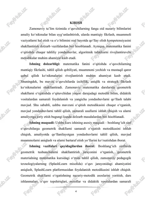 sh darajasi darsning samaradorligiga bevosita ta’sir etadi. shunday ekan, boshlang‘ich sinflarda geometrik shakllarni o‘rgatish bo‘yicha turli metodik yondashuvlarni ishlab chiqish, ularning samaradorligini tahlil qilish va amaliy qo‘llanilishini o‘rganish ta’lim jarayonini takomillashtirishga xizmat qiladi. mazkur kurs ishida boshlang‘ich sinflarda geometrik shakllarni o‘rgatishning asosiy usullari, ularni o‘qitishdagi samarali metodik yondashuvlar, interaktiv dars shakllari va mashq turlari tahlil qilinadi. shuningdek, mavzuni o‘zlashtirishda o‘quvchilarning uchraydigan xatolari, ularni bartaraf etish bo‘yicha tavsiyalar va metodik takliflar ilgari suriladi. tadqiqotning dolzarbligi shundan iboratki, ushbu mavzuni puxta o‘zlashtirish nafaqat algebraik masalalarni hal etishda, balki matematik tafakkurni rivojlantirish, mantiqiy fikrlash va umumlashtira olish ko‘nikmalarini shakllantirishda asosiy omil hisoblanadi. kurs ishining hajmi va tuzilishi: kurs ishi kirish, asosiy ikki bob, xulosa hamda foydalanilgan adabiyotlardan iborat an’anaviy ilmiy-tadqiqot strukturasiga ega. talaba tomonidan mavzuga chuqur ilmiy yondashilgan, zamonaviy pedagogik texnologiyalar asosida boshlang‘ich sinflarda geometrik shakllarni o‘rgatish samaradorligiga ta’siri keng yoritilgan. i bob. boshlang‘ich sinflarda geometrik shakllarni o‘qitishning nazariy asoslari. 1.1-§. geometrik tushunchalarning …