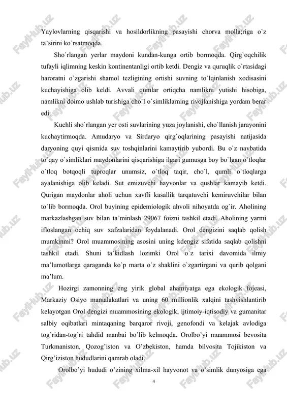 monning eng yirik global ahamiyatga ega ekologik fojeasi, markaziy osiyo mamalakatlari va uning 60 millionlik xalqini tashvishlantirib kelayotgan orol dengizi muammosining ekologik, ijtimoiy-iqtisodiy va gumanitar salbiy oqibatlari mintaqaning barqaror rivoji, genofondi va kelajak avlodiga tog’ridan-tog’ri tahdid manbai bo’lib kelmoqda. orolbo’yi muammosi bevosita turkmaniston, qozog’iston va o’zbekiston, hamda bilvosita tojikiston va qirg’iziston hududlarini qamrab oladi. orolbo’yi hududi o’zining xilma-xil hayvonot va o’simlik dunyosiga ega bo’lib, ushbu havzada 38 turdagi baliq va kamyob hayvonlar mavjud bo’lgan. jayronlar 1 million boshgacha, flora 638 turdagi kamyob osimliklarni tashkil etgan. orol dengizi 1960 yilgacha eng yirik yopiq suv havzalaridan biri bo’lgan, hududi 68,9 ming kv. km, suv miqdori 1083 kub km, uzunligi 426 km, kengligi 284 km va eng chuqur joyi 68 metrni tashkil qilgan. orol dengizi mintaqa iqtisodining rivoji, sanoati, aholining ish bilan bandligi va barqror ijtimoiy infratuzilmani shakllanishida muhim ahamiyatga ega bo’lgan. avval ushbu dengiz baliq yetishtirish bo’yicha dunyodagi ilg’or maskanlaridan biri hisoblangan …