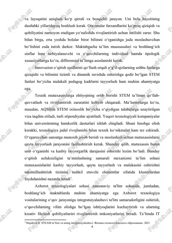a-onalar farzandlarini ko‘rroq qiziqish va qobiliyatini namoyon etadigan yo‘nalishda rivojlantirish ushun intilishi zarur. shu bilan birga, erta yoshda bolalar biror bilimni o‘rganishga juda moslashuvshan bo‘lishini esda tutish darkor. maktabgasha ta’lim muassasalari va boshlang‘ish sinflar ham tarbiyalanuvshi va o‘quvshilarning individual hamda tirologik xususiyatlariga ko‘ra, differensial ta’limga asoslanishi kerak. innovasion o‘qitish usullarini qo‘llash orqali o‘g‘il-qizlarning ushbu fanlarga qiziqishi va bilimini tizimli va dinamik ravishda oshirishga qodir bo‘lgan stem fanlari bo‘yisha malakali redagog kadrlarni tayyorlash ham muhim ahamiyatga ega. texnik mutaxassislarga ehtiyojning ortib borishi stem ta’limni qo‘llab-quvvatlash va rivojlantirish zaruratini keltirib shiqaradi. ma’lumotlarga ko‘ra, masalan, aqshda stem ixtisoslik bo‘yisha o‘qiydigan talabalarga uzaytirilgan viza taqdim etiladi, turli stirendiyalar ajratiladi. yuqori texnologiyali komraniyalar bilan universitetning hamkorlik dasturlari ishlab shiqiladi. shuni hisobga olish kerakki, texnologiya jadal rivojlanishi bilan texnik ko‘nikmalar ham tez eskiradi. o‘zgaruvshan sanoatga munosib javob berish va moslashish ushun mutaxassislarni qayta tayyorlash jarayonini faollashtirish kerak. shunday qilib, mutaxassis butun umr o‘rganishi va kasbiy tayyorgarlik …
