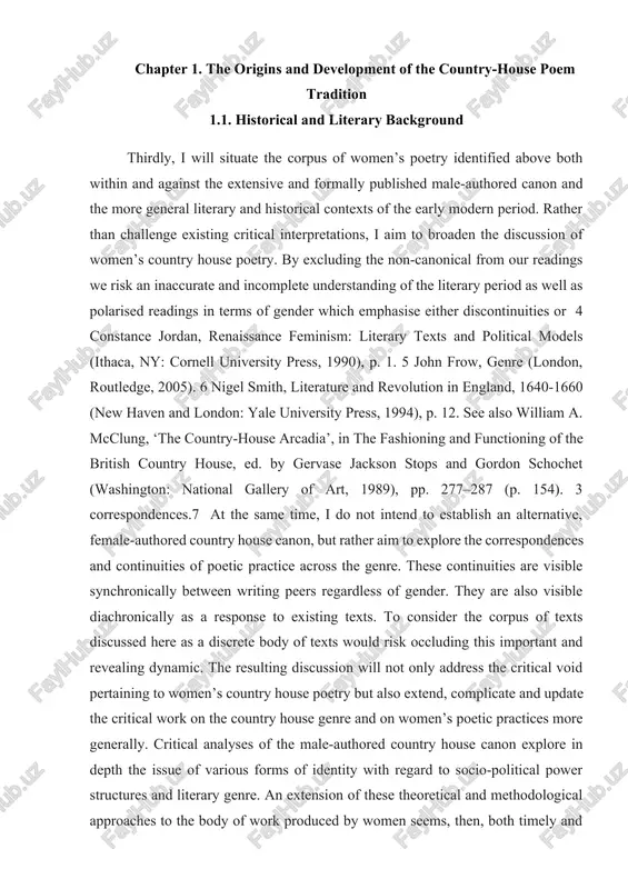 7 (p. 154). 3 correspondences.7 at the same time, i do not intend to establish an alternative, female-authored country house canon, but rather aim to explore the correspondences and continuities of poetic practice across the genre. these continuities are visible synchronically between writing peers regardless of gender. they are also visible diachronically as a response to existing texts. to consider the corpus of texts discussed here as a discrete body of texts would risk occluding this important and revealing dynamic. the resulting discussion will not only address the critical void pertaining to women’s country house poetry but also extend, complicate and update the critical work on the country house genre and on women’s poetic practices more generally. critical analyses of the male-authored country house canon explore in depth the issue of various forms of identity with regard to socio-political power structures and literary genre. an extension of these theoretical and …