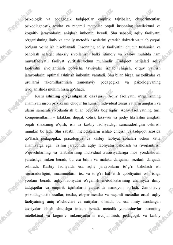 ri uchun katta ahamiyatga ega. ta’lim jarayonida aqliy faoliyatni baholash va rivojlantirish o‘quvchilarning va talabalarining individual xususiyatlariga mos yondashuvni yaratishga imkon beradi, bu esa bilim va malaka darajasini sezilarli darajada oshiradi. kasbiy faoliyatda esa aqliy jarayonlarni to‘g‘ri baholash ish samaradorligini, muammolarni tez va to‘g‘ri hal etish qobiliyatini oshirishga yordam beradi. aqliy faoliyatni o‘rganish metodikalarining ahamiyati ilmiy tadqiqotlar va empirik tajribalarni yaratishda namoyon bo‘ladi. zamonaviy psixodiagnostik usullar, testlar, eksperimentlar va raqamli metodlar orqali aqliy faoliyatning aniq o‘lchovlari va natijalari olinadi, bu esa ilmiy asoslangan tavsiyalar ishlab chiqishga imkon beradi. shu bilan birga, metodik yondashuvlar insonning intellektual va kognitiv imkoniyatlarini rivojlantirish, pedagogik va kasbiy jarayonlarni optimallashtirish hamda shaxsning ijodiy va muammolarni hal qilish qobiliyatini oshirishda katta rol o‘ynaydi. kurs ishining maqsadi aqliy faoliyatni o‘rganishning ilmiy-metodik asoslarini aniqlash, turli metodikalarni tahlil qilish va ularning amaliy qo‘llanilish imkoniyatlarini yoritishdir. maqsad insonning tafakkur, diqqat, xotira, tasavvur va ijodiy fikrlash kabi psixologik jarayonlarini aniqlash va baholash …