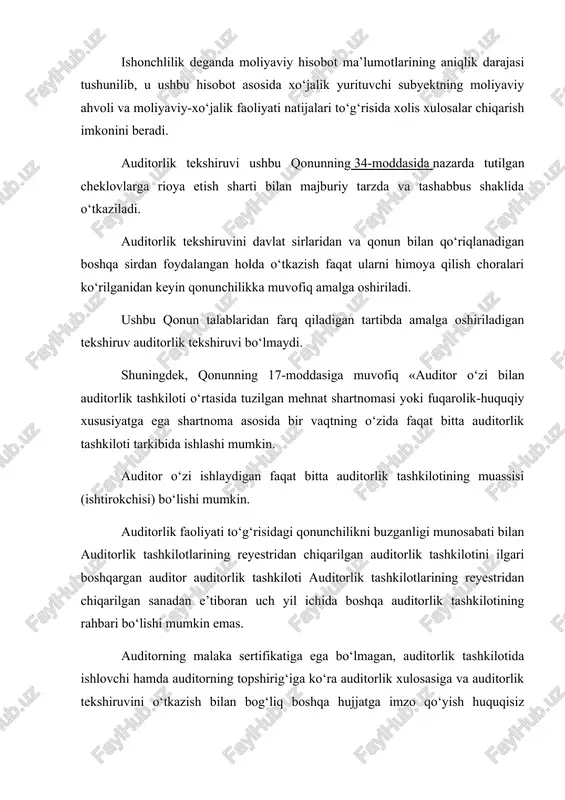 tashkiloti vazirliklar, davlat qo‘mitalari, idoralar hamda boshqa davlat va xo‘jalik boshqaruvi organlari tomonidan tashkil etilishi mumkin emas. auditorlik tashkilotlariga tadbirkorlik faoliyatining ushbu qonun 32 va 33-moddalarida nazarda tutilgan turlaridan tashqari boshqa faoliyat turlari bilan shug‘ullanish taqiqlanadi. davlat hokimiyati va boshqaruvi organlarining mansabdor shaxslari, shuningdek qonunchilikka muvofiq tadbirkorlik faoliyati bilan shug‘ullanishi taqiqlanadigan boshqa shaxslar auditorlik tashkilotining muassislari bo‘lishi mumkin emas. auditorlik tashkiloti, basharti quyidagi majburiy shartlarga rioya etsa, qonunchilikda nazarda tutilgan istalgan tashkiliy-huquqiy shaklda, bundan aksiyadorlik jamiyati mustasno, tashkil etilishi va o‘z faoliyatini amalga oshirishi mumkin: auditorlik tashkiloti o‘zi uchun asosiy ish joyi bo‘lgan auditorlarning eng kam soni shtatdagi kamida to‘rt nafar auditordan iborat bo‘ladi; auditorlik tashkilotining ustav fondi (ustav kapitali) auditorlik tashkiloti o‘z faoliyatini amalga oshirishda bevosita foydalanadigan mol-mulkdan, shu jumladan pul mablag‘laridan shakllantiriladi; ustav fondidagi (ustav kapitalidagi) auditorlarga (auditorga) tegishli bo‘lgan ulush kamida ellik bir foizni tashkil etishi kerak (bundan auditorlik tashkiloti — chet el auditorlik tashkilotining filiali yoki …