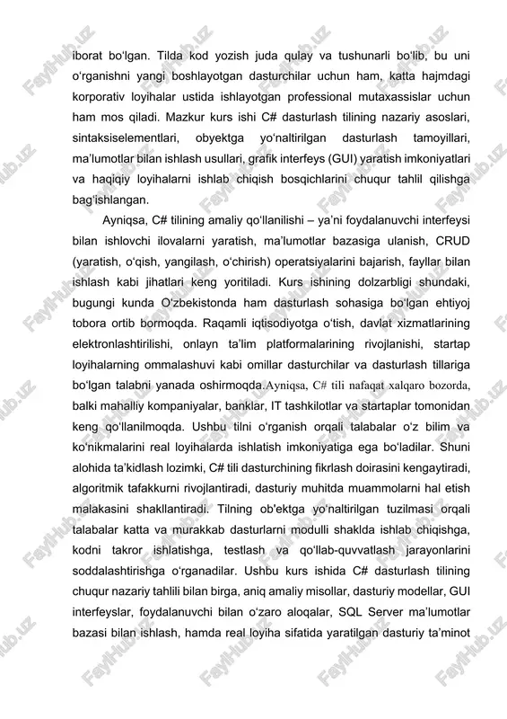 an dasturlash tamoyillari, ma’lumotlar bilan ishlash usullari, grafik interfeys (gui) yaratish imkoniyatlari va haqiqiy loyihalarni ishlab chiqish bosqichlarini chuqur tahlil qilishga bag‘ishlangan. ayniqsa, c# tilining amaliy qo‘llanilishi – ya’ni foydalanuvchi interfeysi bilan ishlovchi ilovalarni yaratish, ma’lumotlar bazasiga ulanish, crud (yaratish, o‘qish, yangilash, o‘chirish) operatsiyalarini bajarish, fayllar bilan ishlash kabi jihatlari keng yoritiladi. i-bob.nazariy qism 1.1 c# dasturlash tilining paydo bo‘lish tarixi kompyuter tillari oʻz-oʻzidan emas, balki oʻzaro bir-biriga bogʻliqlikda mavjud boʻladi. har qanday yangi til u yoki bu shaklda oldingi yaratilgan tillarning xossalarini oʻziga meros qilib oladi, yaʼni ketma-ketlik prinsipi amalga oshiriladi. natijada bitta tilning imkoniyatlari boshqalari tomonidan foydalaniladi (masalan, yangi xususiyatlar mavjud kontekstga birlashtiriladi, tilning eski tuzilishlari esa oʻchirib yuboriladi). kompyuter tillarining evolyutsiyasi shunday tarzda roʻy beradi va dasturlash mahorati takomillashtiriladi. c# tili yuqoridagilardan istisno emas, u boshqa dasturlash tillarining koʻplab foydali imkoniyatlarini meros qilib oldi va dunyoda eng koʻp qoʻllaniladigan ikkita kompyuter tillari – ci, c++, shuningdek java …