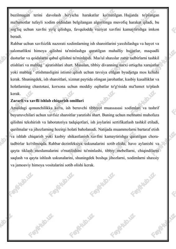uchun moddiy oqibatlar to'g'risida ma'lumot to'plash kerak. zararli va xavfli ishlab chiqarish omillari amaldagi qonunchilikka ko'ra, ish beruvchi tibbiyot muassasasi xodimlari va tashrif buyuruvchilari uchun xavfsiz sharoitlar yaratishi shart. buning uchun mehnatni muhofaza qilishni tekshirish va laboratoriya tadqiqotlari, ish joylarini sertifikatlash tashkil etiladi, qurilmalar va jihozlarning hozirgi holati baholanadi. natijada muammolarni bartaraf etish va ishlab chiqarish yoki kasbiy shikastlanish xavfini kamaytirishga qaratilgan chora-tadbirlar ko'rilmoqda. rahbar dezinfeksiya uskunalarini sotib olishi, havo aylanishi va qayta tiklash moslamalarini o'rnatilishini ta'minlashi, tibbiy mebellarni, chiqindilarni saqlash va qayta ishlash uskunalarini, shuningdek boshqa jihozlarni, xodimlarni shaxsiy va jamoaviy himoya vositalarini sotib olishi kerak. muassasa faoliyat yo'nalishiga qarab quyidagi zararli omillar ajratiladi: · organik va noorganik tabiatdagi kimyoviy moddalar. · qoniqarsiz mikroiqlim, bosim, past sifatli shovqinni yutish va tebranishlarni zararsizlantirish, elektr va magnit maydonlar, xavfli nurlanish, standartlarga mos kelmaydigan yoritish va boshqa jismoniy jihatlar. · mikroblar, zamburug'lar va sporalar, gormonlar, antibiotiklar, mikrobiologik sintez natijalari va boshqa biologik …