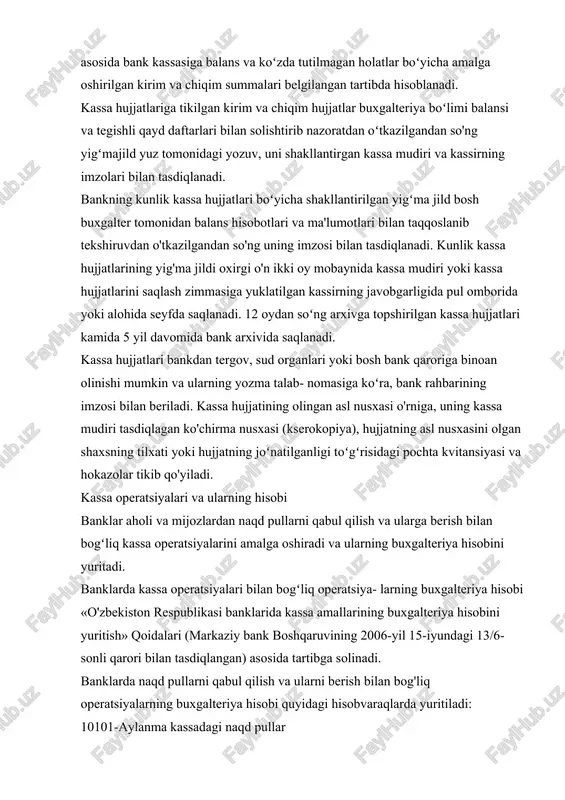 ijozlardan naqd pullarni qabul qilish va ularga berish bilan bogʻliq kassa operatsiyalarini amalga oshiradi va ularning buxgalteriya hisobini yuritadi. banklarda kassa operatsiyalari bilan bogʻliq operatsiya- larning buxgalteriya hisobi «o'zbekiston respublikasi banklarida kassa amallarining buxgalteriya hisobini yuritish» qoidalari (markaziy bank boshqaruvining 2006-yil 15-iyundagi 13/6- sonli qarori bilan tasdiqlangan) asosida tartibga solinadi. banklarda naqd pullarni qabul qilish va ularni berish bilan bog'liq operatsiyalarning buxgalteriya hisobi quyidagi hisobvaraqlarda yuritiladi: 10101-aylanma kassadagi naqd pullar 10102- naqd pullar zaxirasi 10103- pul almashtirish shoxobchalaridagi naqd pullar 10107- bankomatlardagi naqd pullar 10109- yoʻldagi naqd pullar va boshqa toʻlov hujjatlari 10111- bank binosida joylashmagan amaliyot kassalardagi naqd pullar 10307- markaziy bankdan olinishi lozim boʻlgan mablagʻlar naqd pullar 10311- markaziy bankka topshirilgan naqd pullar uchun olinishi lozim boʻlgan mablag'lar 10507- boshqa banklardan olinishi lozim boʻlgan mablag'lar - naqd pullar 16101- bosh bank/filiallardan olinadigan mablagʻlar – naqd pullar 16103-bosh bank/filiallardan filiallar va banklararo hisob- kitoblar bo'yicha olinadigan mablag'lar 17301- tranzit …