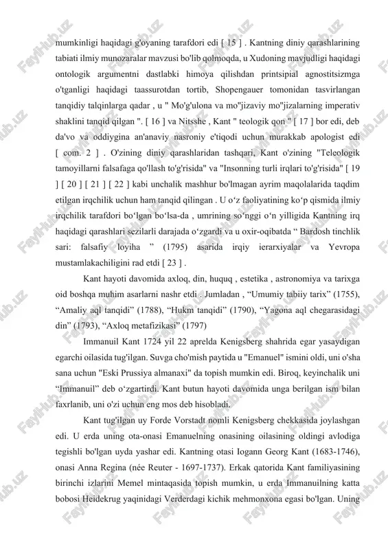 "teleologik tamoyillarni falsafaga qo'llash to'g'risida" va "insonning turli irqlari to'g'risida" [ 19 ] [ 20 ] [ 21 ] [ 22 ] kabi unchalik mashhur bo'lmagan ayrim maqolalarida taqdim etilgan irqchilik uchun ham tanqid qilingan . u oʻz faoliyatining koʻp qismida ilmiy irqchilik tarafdori boʻlgan boʻlsa-da , umrining soʻnggi oʻn yilligida kantning irq haqidagi qarashlari sezilarli darajada oʻzgardi va u oxir-oqibatda “ bardosh tinchlik sari: falsafiy loyiha ” (1795) asarida irqiy ierarxiyalar va yevropa mustamlakachiligini rad etdi [ 23 ] . kant hayoti davomida axloq, din, huquq , estetika , astronomiya va tarixga oid boshqa muhim asarlarni nashr etdi . jumladan , “umumiy tabiiy tarix” (1755), “amaliy aql tanqidi” (1788), “hukm tanqidi” (1790), “yagona aql chegarasidagi din” (1793), “axloq metafizikasi” (1797) immanuil kant 1724 yil 22 aprelda kenigsberg shahrida egar yasaydigan egarchi oilasida tug'ilgan. suvga cho'mish paytida u "emanuel" ismini oldi, uni o'sha sana uchun "eski prussiya almanaxi" da topish …