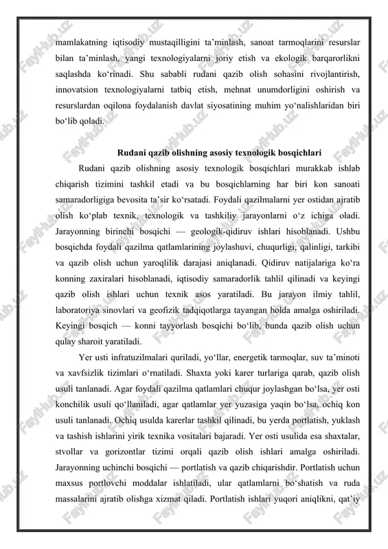 hlil, laboratoriya sinovlari va geofizik tadqiqotlarga tayangan holda amalga oshiriladi. keyingi bosqich — konni tayyorlash bosqichi bo‘lib, bunda qazib olish uchun qulay sharoit yaratiladi. yer usti infratuzilmalari quriladi, yo‘llar, energetik tarmoqlar, suv ta’minoti va xavfsizlik tizimlari o‘rnatiladi. shaxta yoki karer turlariga qarab, qazib olish usuli tanlanadi. agar foydali qazilma qatlamlari chuqur joylashgan bo‘lsa, yer osti konchilik usuli qo‘llaniladi, agar qatlamlar yer yuzasiga yaqin bo‘lsa, ochiq kon usuli tanlanadi. ochiq usulda karerlar tashkil qilinadi, bu yerda portlatish, yuklash va tashish ishlarini yirik texnika vositalari bajaradi. yer osti usulida esa shaxtalar, stvollar va gorizontlar tizimi orqali qazib olish ishlari amalga oshiriladi. jarayonning uchinchi bosqichi — portlatish va qazib chiqarishdir. portlatish uchun maxsus portlovchi moddalar ishlatiladi, ular qatlamlarni bo‘shatish va ruda massalarini ajratib olishga xizmat qiladi. portlatish ishlari yuqori aniqlikni, qat’iy xavfsizlik choralarini va tajribali mutaxassislarning ishtirokini talab etadi. portlatilgan massa mexanik yoki gidravlik uskunalar yordamida qazib olinadi. qazib olingan ruda odatda katta …