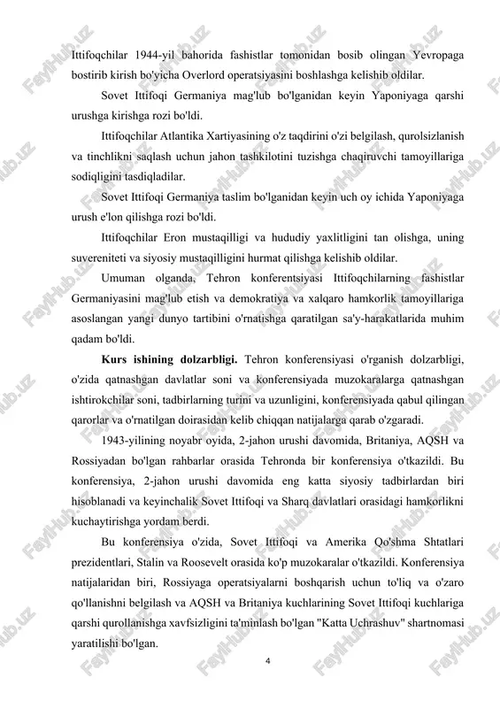 adi. kurs ishi maqsadi. 1943-yilining noyabr oyida tehronda o'tkazilgan konferensiya, 2-jaxon urushi davomida qatnashuvchi ko'plab mamlakatlarning hukumatlarining vakillari tomonidan tashkil etilgan. konferensiya maqsadi, paytaxtlararo hamjihatlikning rivojlanishini ta'minlash va urush yakuniga yaqinlashishni baholash bo'lishdi. konferensiyada quyidagi vazifalar o'zlashtirildi: 1. 2-jaxon urushi davomida yuzaga kelgan muammolar, shu jumladan sovetlar bilan kelishuvlar, siyosiy va hukuki hal qilinadigan savollarga javob topish. 2. "yugoslaviya" va "polsha" hukumatlarining shakllanishi, shuningdek, almanya va italia qo'shinlarining bu mamlakatlarda o'z hukumati tashkil etishlari uchun maslahat olish. 3. almanya va italiyaning yomon xodimlari qarshi qilinishi kerak bo'lgan faoliyatlar va harbiy xizmatda qarshi chiqishlarining muhimligini baholash. 4. yevropaning turli mintaqalaridagi muhim kasblar, so'nggi paytda olib borilgan muvaffaqiyatlar va kelajakdagi ishlarni muhokama qilish. tehron konferensiyasi yakuniy qarorlarini e'tiborga olgan holda, avropaning ko'plab mintaqalaridagi muhim kasblar uchun birgalikda ish qilish yoki o'zaro qarshiyo ko'rsatishni maqsad qilgan ko'plab mamlakatlarning hamjihatlik qilishni baholashda ham juda muhim rol o'ynagan. konferensiya davomida olganda, almanya va italiya orasidagi …
