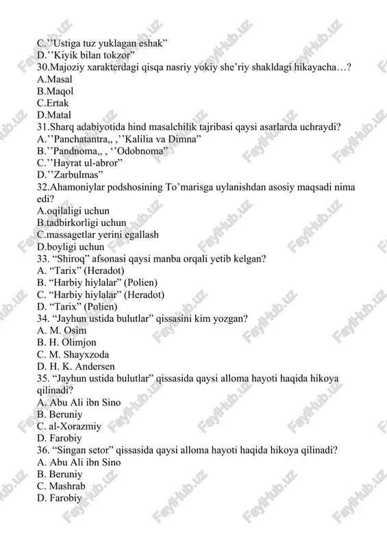 gan eshakdan b. xo’rlangan xo’kizdan c. xo’rozdan d. eshakning onasidan 43. ,,susambil’’ ertagida jabirlangan bo’rilar susambiliklarni qanday ataydi? a.xo’kiz-munkar- nakir,kalamushlar-go’rko’v, arilar- azroil, xo’roz-so’fi, eshak-eshon b. xo’kiz-azroil, kalamushlar-so’fi, eshak-eshon, arilar-munkar-nakir, xo’roz -go’rkov c. kalamushlar-go’rkov, arilar- munkar-nakir, eshak-so’fi, xo’roz-azroil, xo’kiz-eshon d. xo’roz-so’fi, kalamushlar-azroil, eshak-so’fi, xo’kiz- munkar-nakir, eshak-eshon 44. susambilga otlangan ertak qahramonlari bilan bog’liq voqealarining ketma-ketligini toping. a. eshak, arilar, xo’kiz, xo’roz, kalamushlar b. xo’kiz, eshak, kalamushlar, arilar, xo’roz c. eshak, xo’roz, xo’kiz, kalamushlar, arilar d. eshak, kalamushlar, arilar, xo’kiz, xo’roz 45. m.shayxzoda jahon adabiyotidagn qaysi asarlarni tarjima qildi? a.shekspir,pushkin, lermontov, mayakovskiy b.gyote, k.gotsi, a.blok, t.shevchenko c.a.tvardovskiy, q.quliyev, mustay karim d.b.c. 46. shukur sa’dullaning she’riy ertagi…? a.’’ayyor chumchuq” b.’’noxat polvon” c.’’laqma it” d.a.b.c. 47.’’yoriltosh “ , ‘’afsona yaratgan qiz “ qanday ertak sanaladi? a.she’riy ertak b.ertak-qissa c.ertak-pyesa d.ertak 48. h.olimjonning birinchi she’riy to’plami? a.’’mitti yulduz” b.’’ko’klam” c.’’tong nafasi” d.’’chin arafa” 49. h.olimjonning dastlabki she’ri qachon,qayerda,qanday gazetada chiqa boshlagan? a.1926-yilda, buxoroda,’’ zarafshon “ …