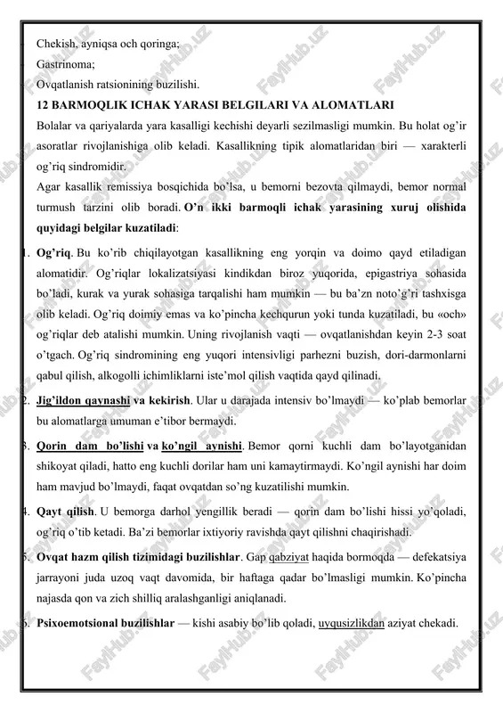 rrayoni juda uzoq vaqt davomida, bir haftaga qadar bo’lmasligi mumkin. ko’pincha najasda qon va zich shilliq aralashganligi aniqlanadi. 6. psixoemotsional buzilishlar — kishi asabiy bo’lib qoladi, uyqusizlikdan aziyat chekadi. 7. tana vaznining kamayishi. bu alomat har qanday holatda, bemorning ishtahasi yaxshi bo’lganida ham kuzatiladi. tana massasi indeksi — ozg’inlikni aniqlash→ o’n ikki barmoqli ichakning yara kasalligi aniq mavsumiylik bilan xarakterlanadi — yoz va qish oylarida bu patologiyaning namoyon bo’lishi umuman sezilmaydi, lekin shifokorga yuqoridagi belgilardan shikoyat qilish sonlari bahor va kuz oyida eng cho’qqiga chiqadi. o’n ikki barmoqli ichak yarasini tashxislash alomatlarning sezilarligiga qaramasdan, mazkur kasallik tashxisi shifokor tomonidan qo’yilishi kerak. diagnostik tadbirlar doirasida quyidagi muolajalar amalga oshiriladi: · kasallik anamnezi. bemordan og’riq qanchalik tez-tez kuzatilishi, u nima bilan bog’liq bo’lishi mumkinligi (masalan ovqatlanishdan keyin yoki jismoniy mashqlar bajarganda), uni qoldirish uchun nima yordam berishi so’raladi. · hayot anamnezi. bundan oldin qanday patologiyalar tashxislanganini, boshqa qarindoshlari o’n ikki barmoqli ichak …